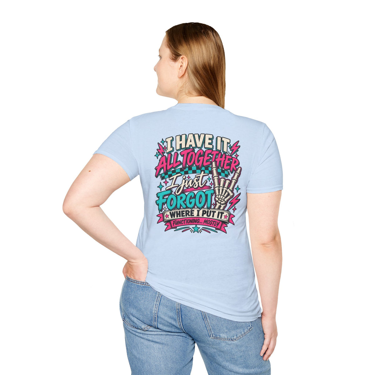 I Have It All Together Mom Life Front & Back Graphic Tee