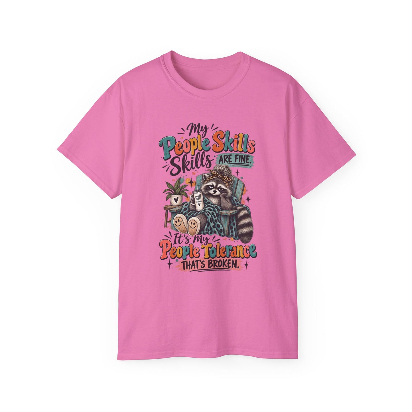 My People Skills Are Fine Sloth Shirt | Funny Graphic Tee