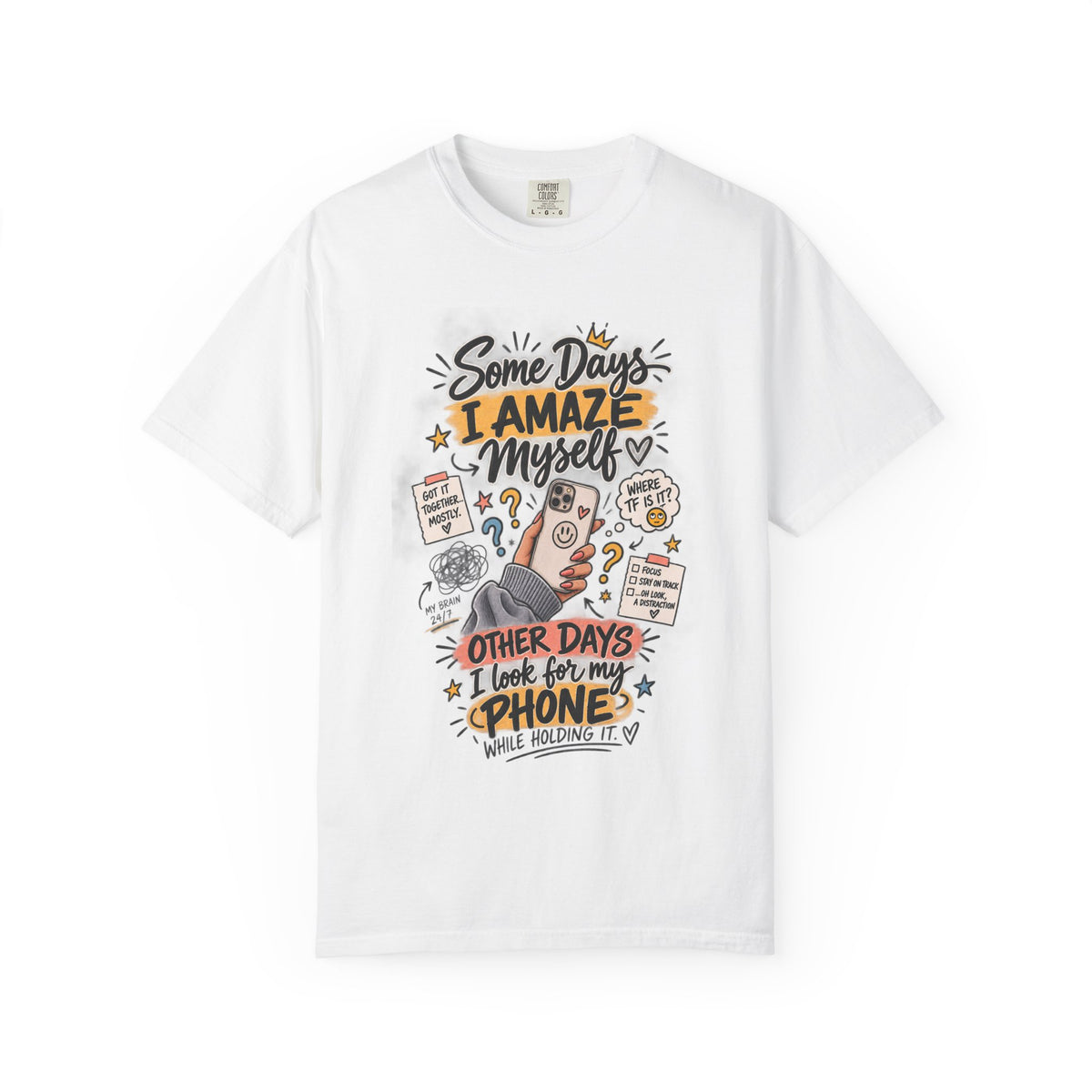 Some Days I Amaze Myself Funny Graphic Tee – Relatable Phone Shirt