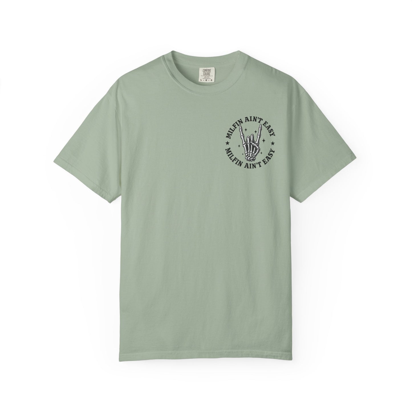 Milfin' Ain't Easy Graphic T-Shirt
