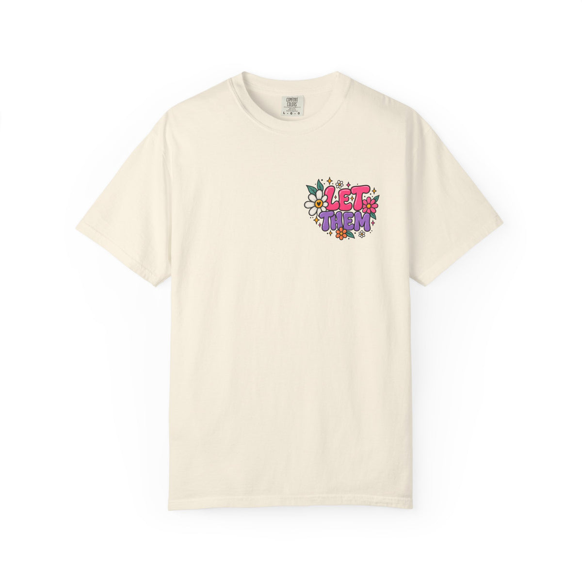 Let Them Keep Shining Graphic Tee – Positive Inspirational Shirt