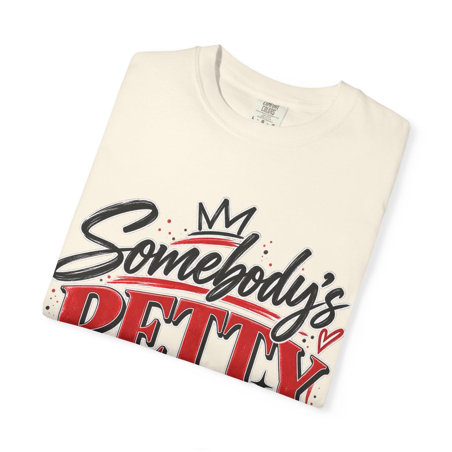 Somebody’s Petty Ass Baby Mama Graphic Tee – Funny Mom Shirt