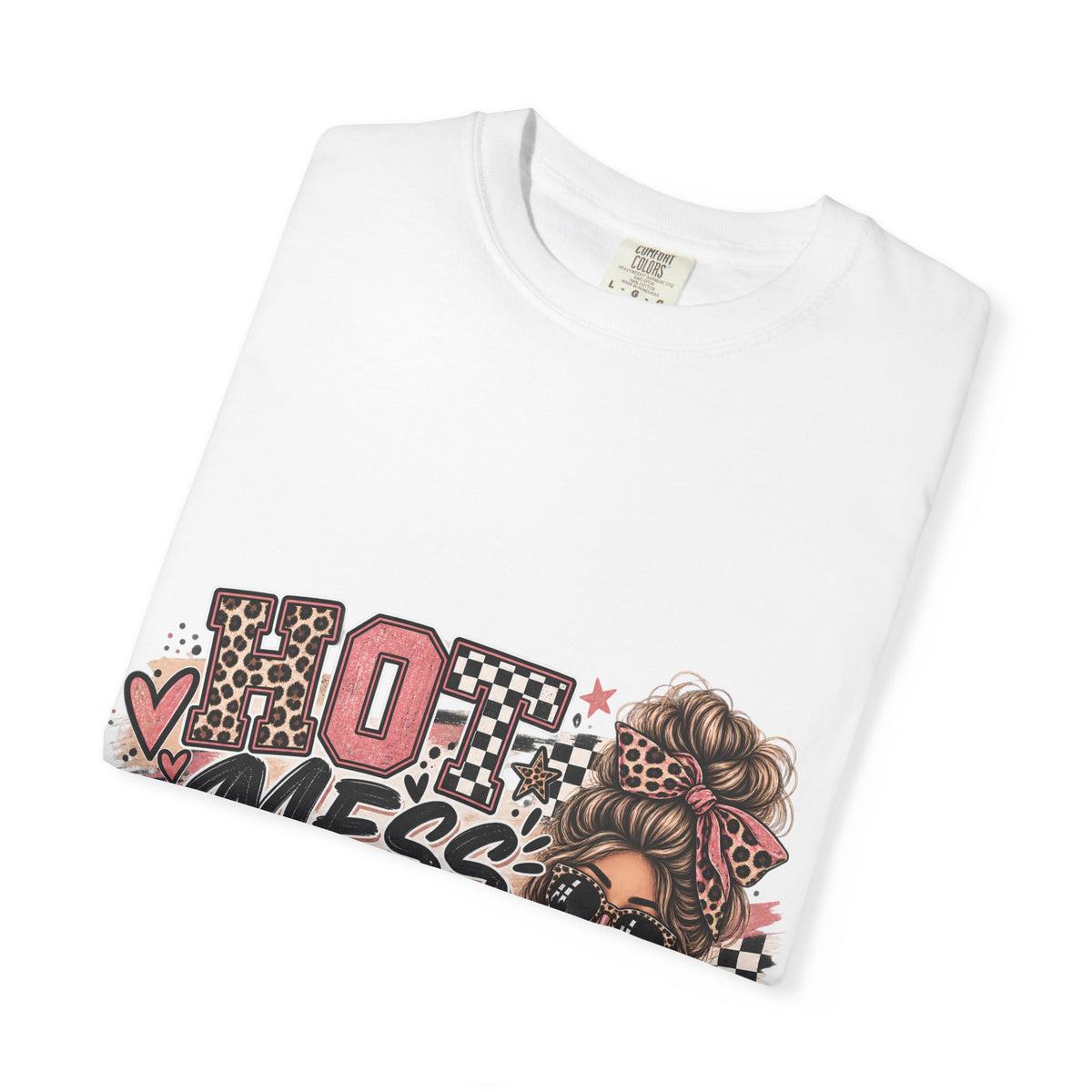 Hot Mess Mama Graphic Tee – Funny Mom Life Shirt