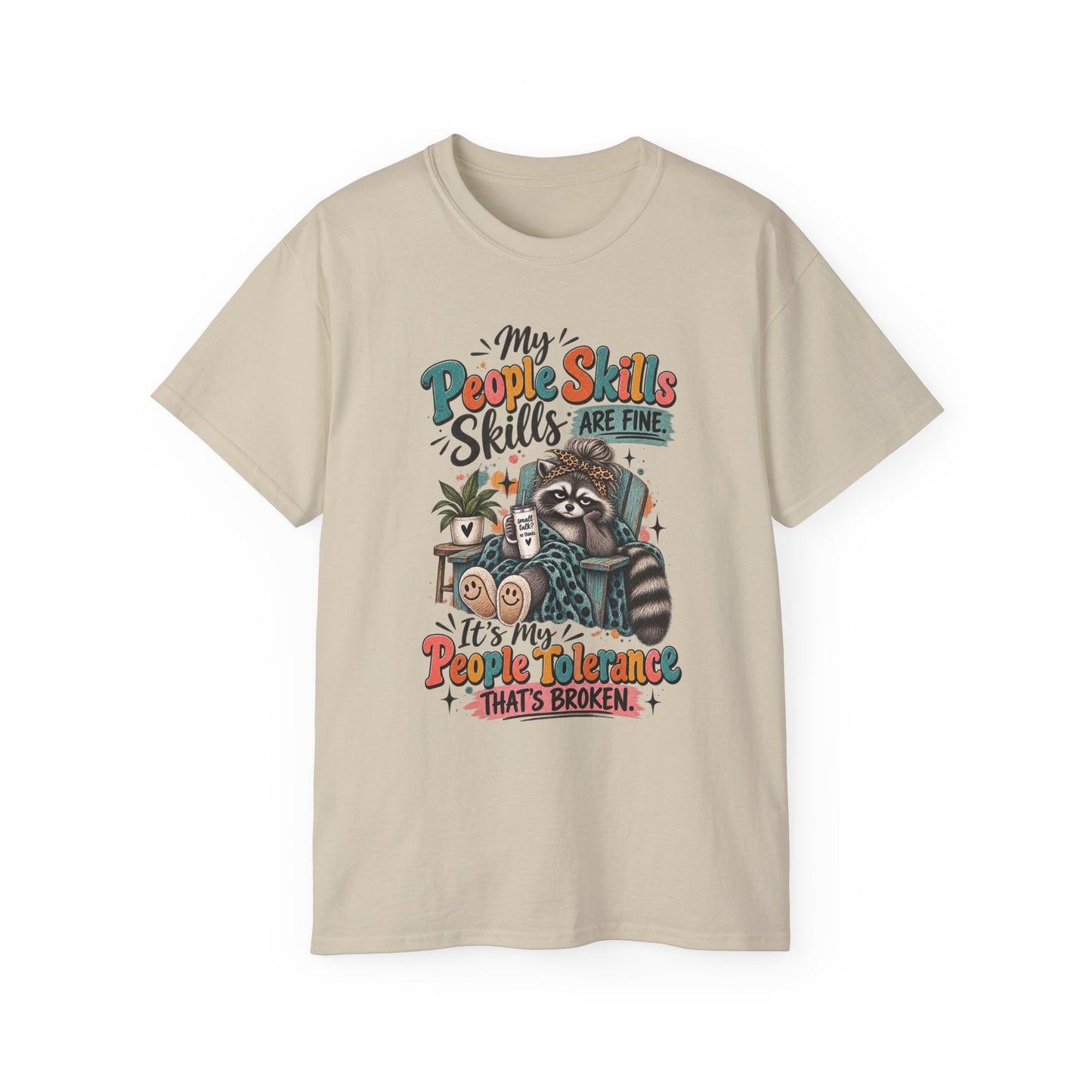 My People Skills Are Fine Sloth Shirt | Funny Graphic Tee