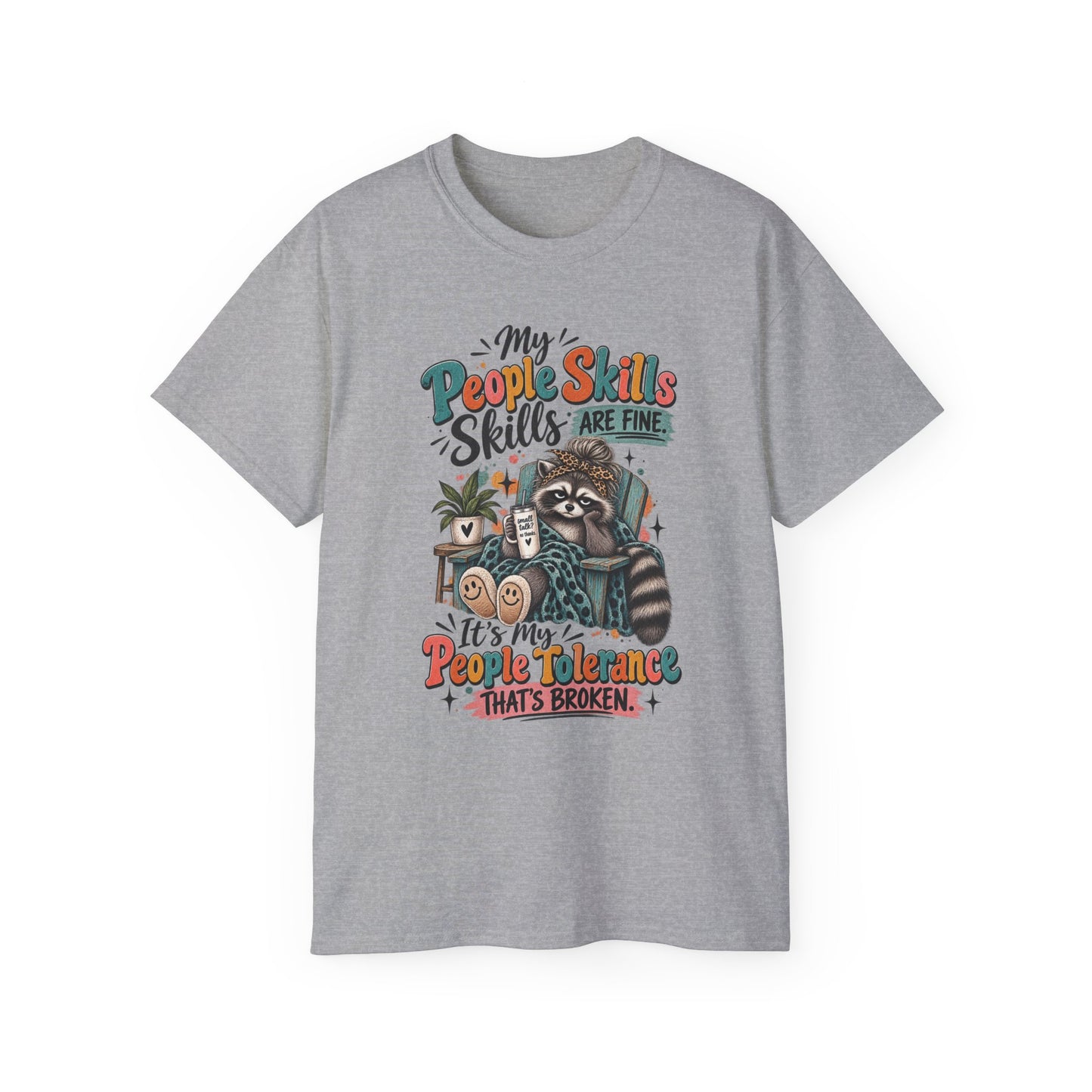 My People Skills Are Fine Sloth Shirt | Funny Graphic Tee