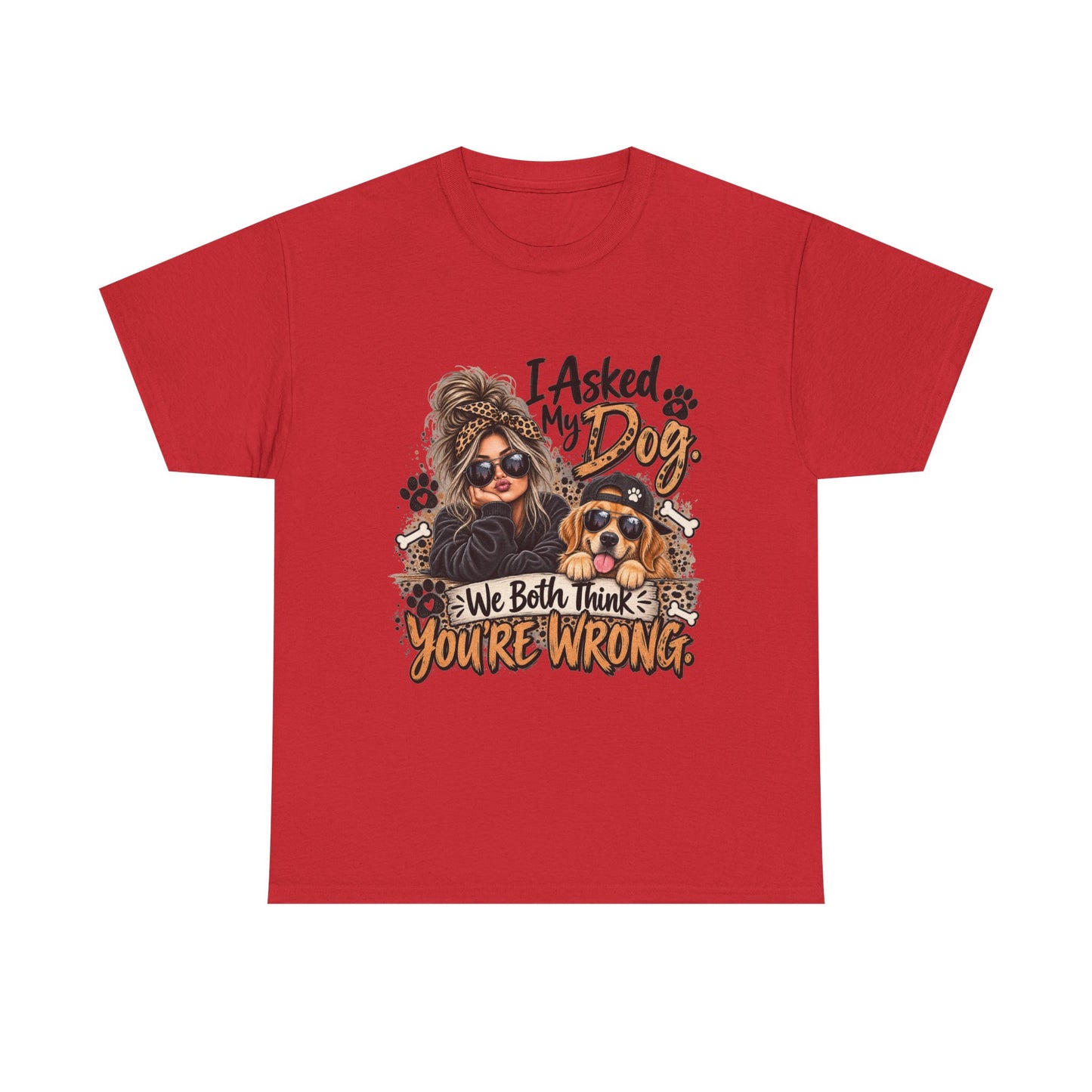 I Asked My Dog Shirt | Funny Dog Lover Graphic Tee