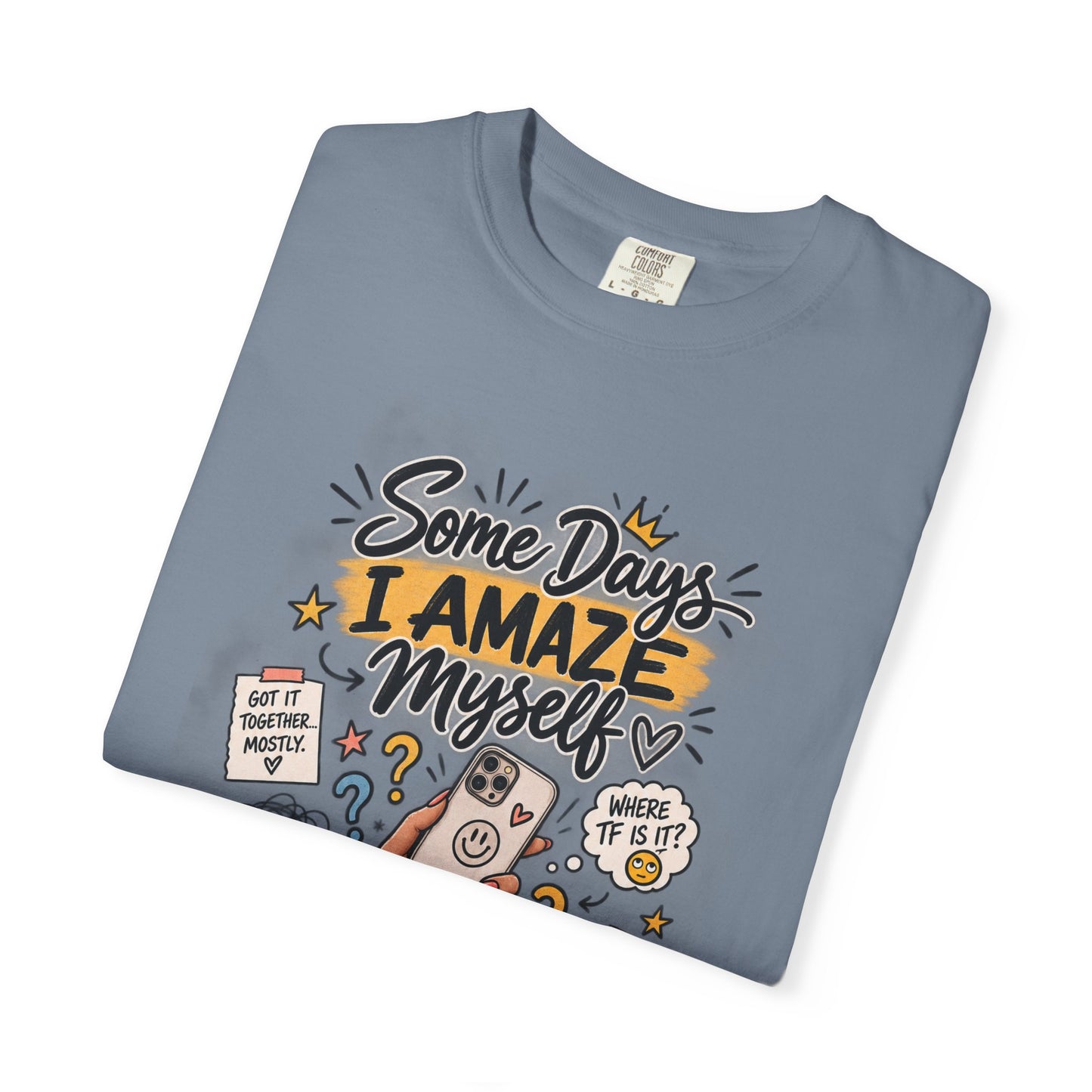 Some Days I Amaze Myself Funny Graphic Tee – Relatable Phone Shirt