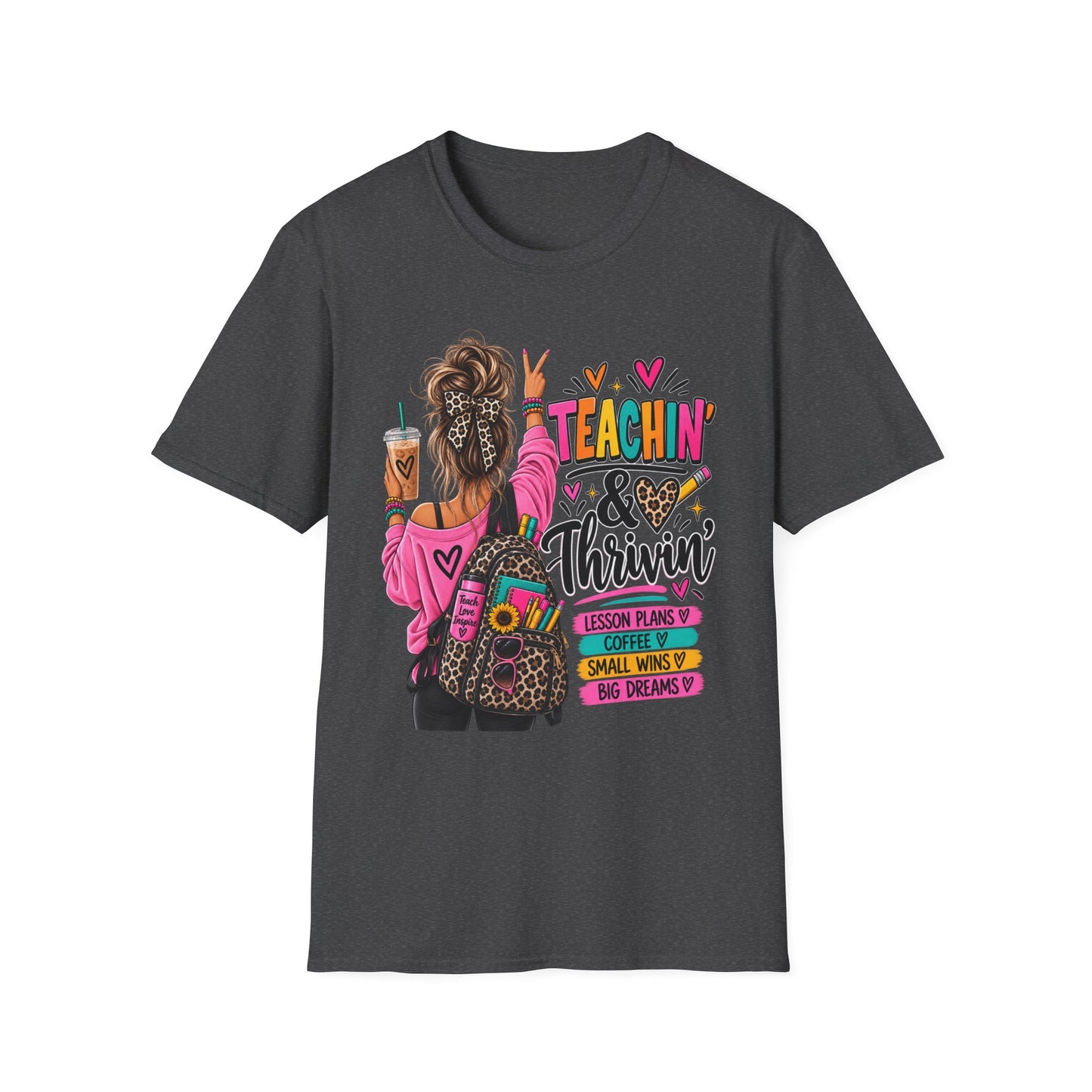 Teachin' & Thrivin' Teacher T-Shirt — Colorful Back-to-School Graphic Tee
