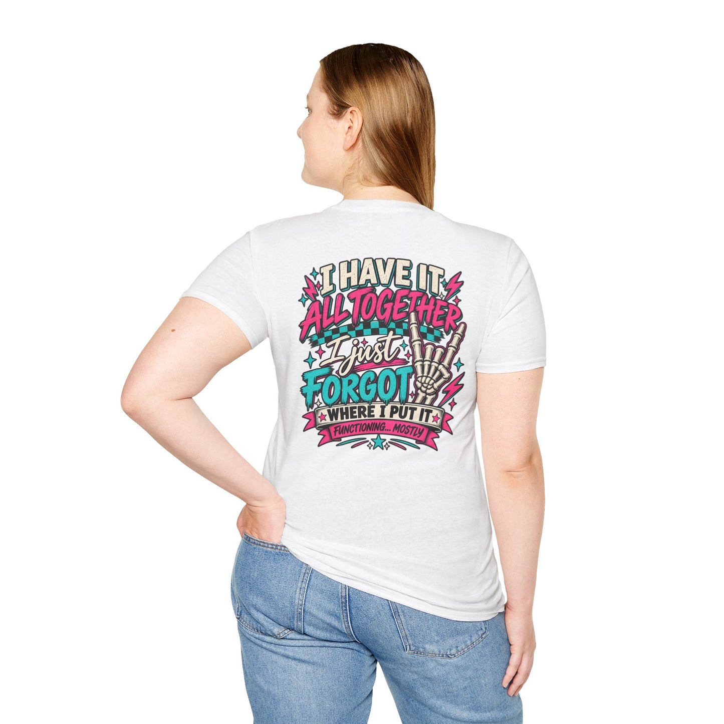 I Have It All Together Mom Life Front & Back Graphic Tee