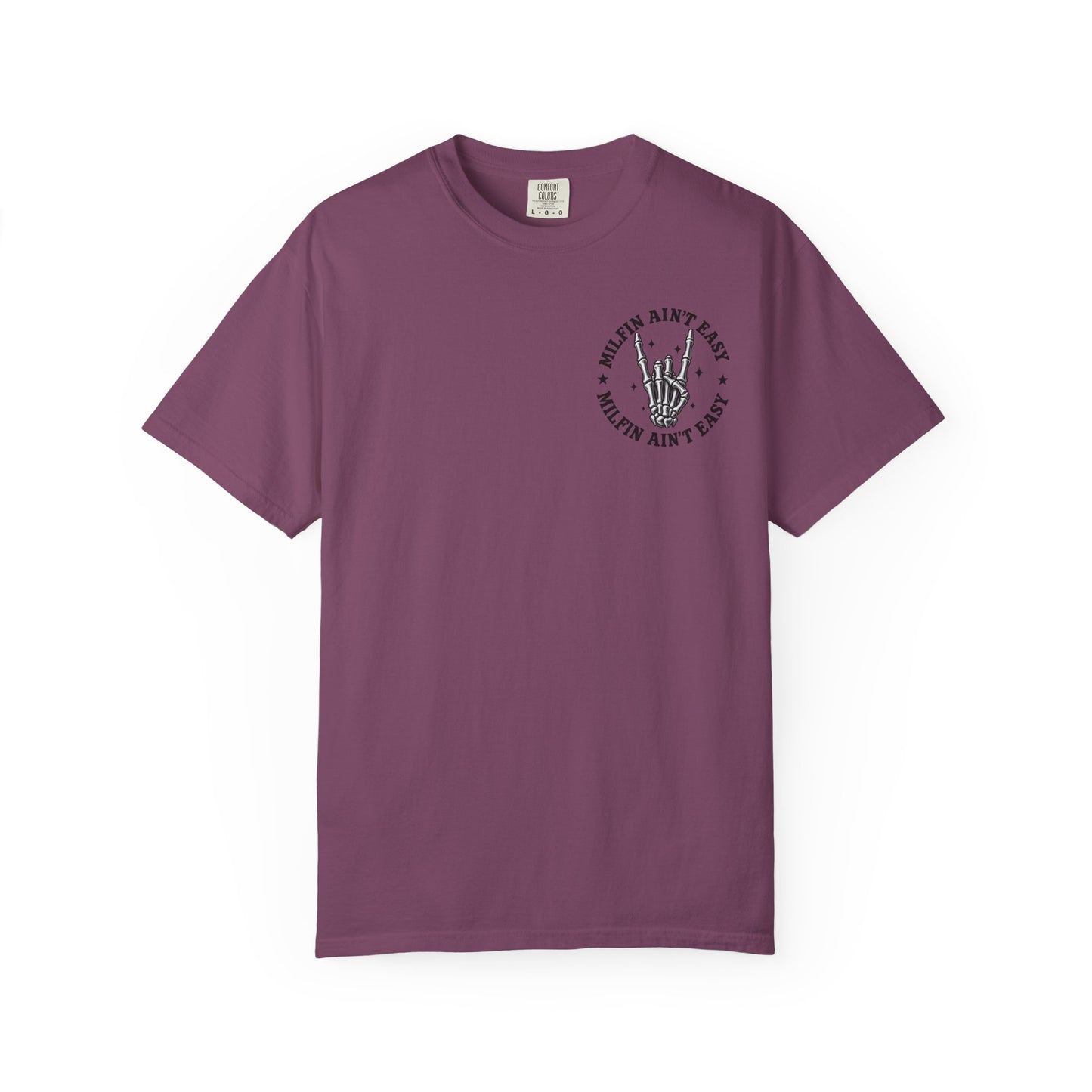 Milfin' Ain't Easy Graphic T-Shirt