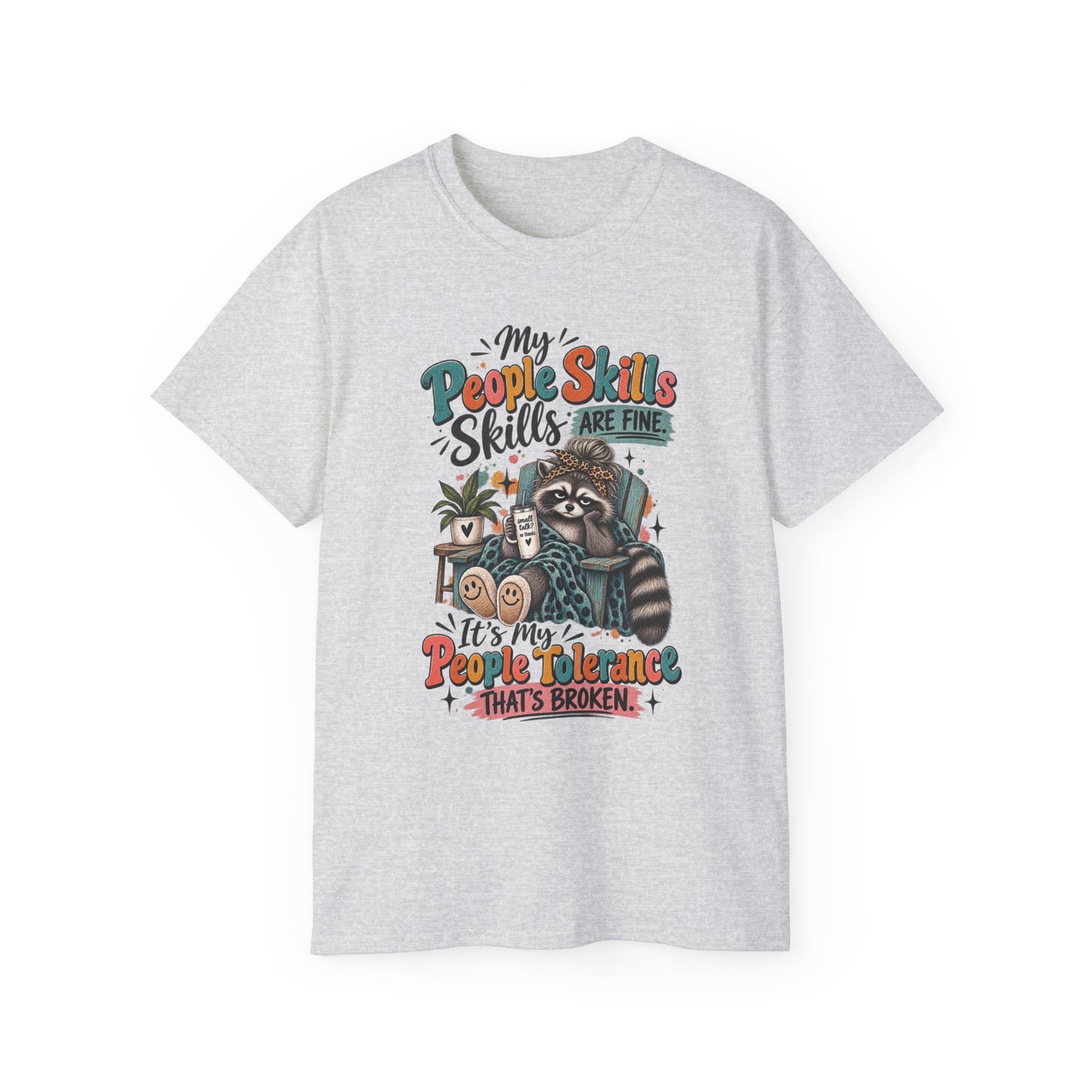 My People Skills Are Fine Sloth Shirt | Funny Graphic Tee