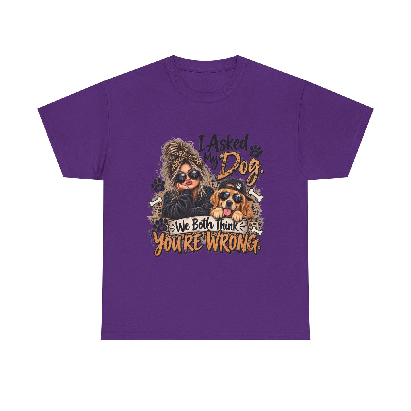 I Asked My Dog Shirt | Funny Dog Lover Graphic Tee