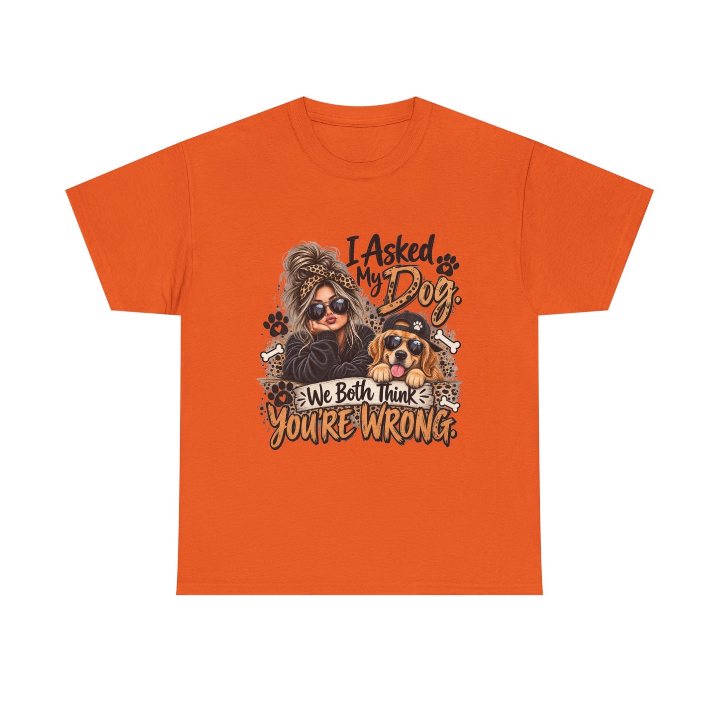 I Asked My Dog Shirt | Funny Dog Lover Graphic Tee