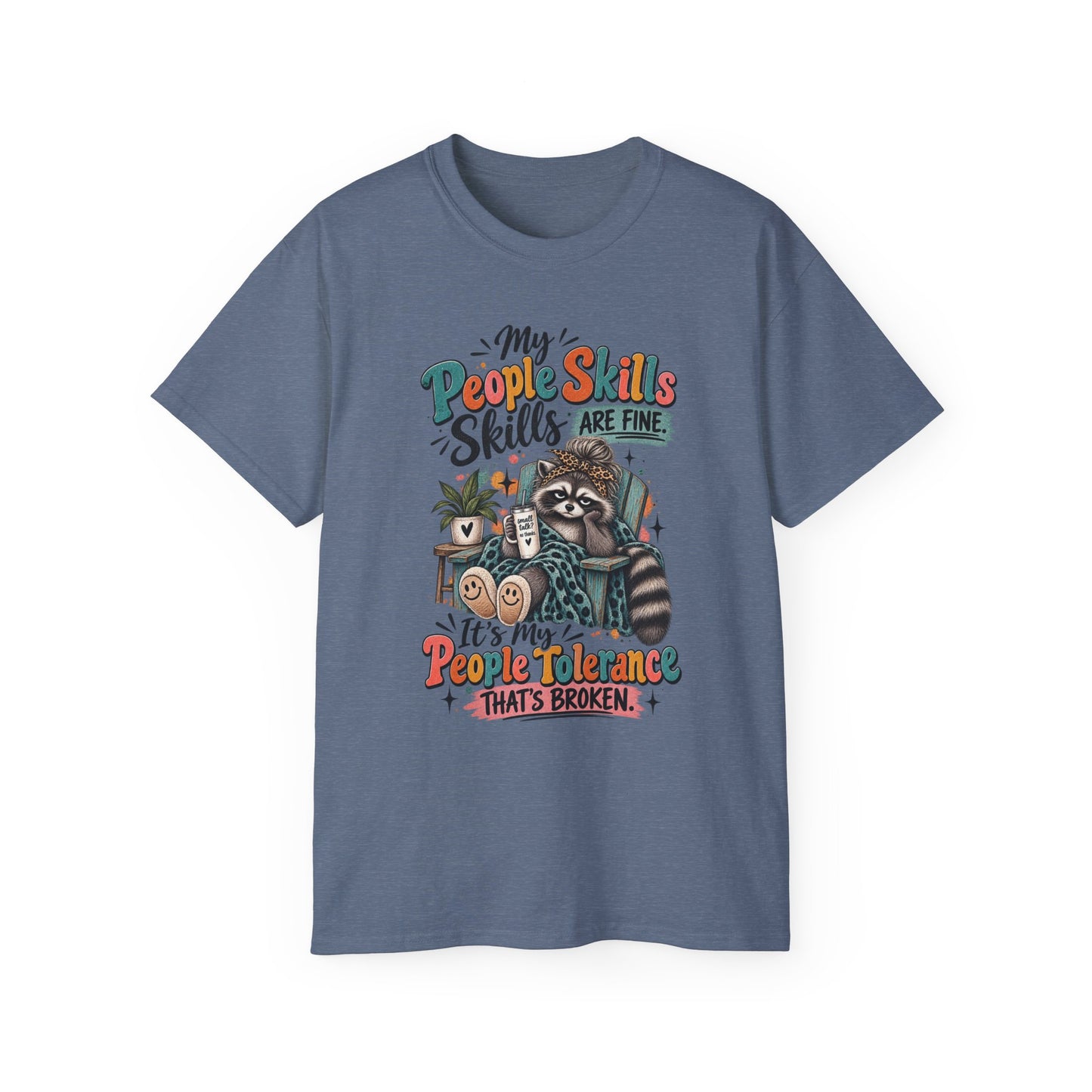 My People Skills Are Fine Sloth Shirt | Funny Graphic Tee