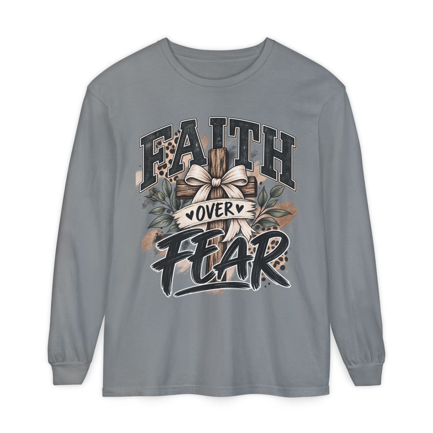 Faith Over Fear Long Sleeve Tee