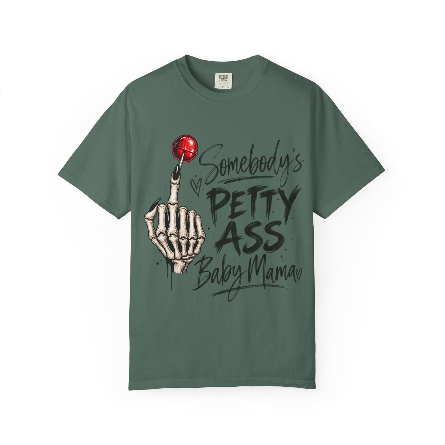 Somebody's Petty Ass Baby Mama T-Shirt – Edgy Skeleton Middle Finger Graphic Tee