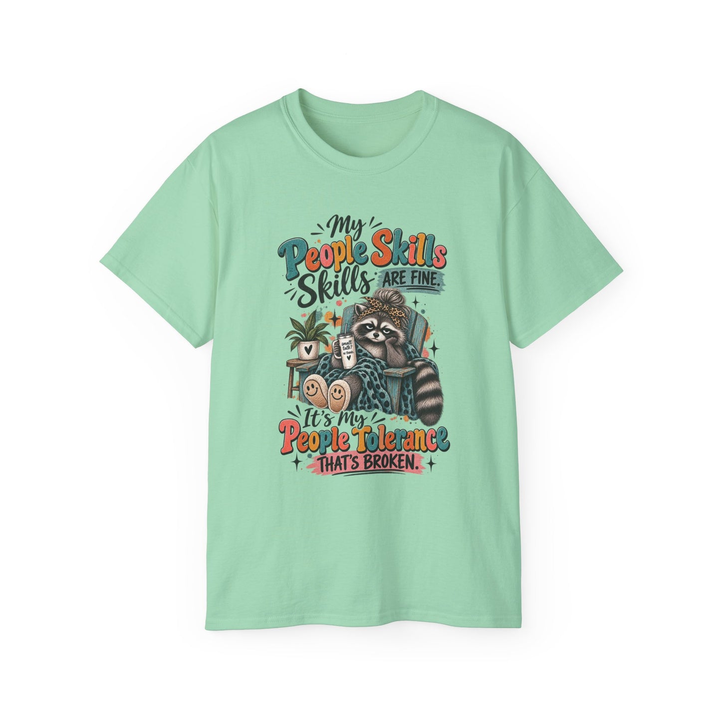 My People Skills Are Fine Sloth Shirt | Funny Graphic Tee