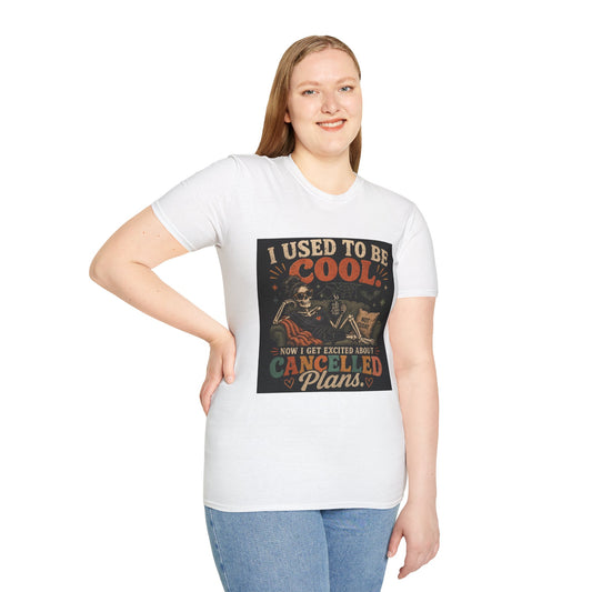 I Used to Be Cool Skeleton Shirt | Funny Canceled Plans Tee
