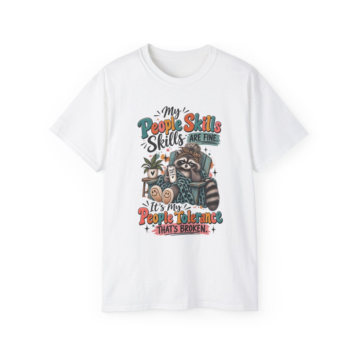 My People Skills Are Fine Sloth Shirt | Funny Graphic Tee