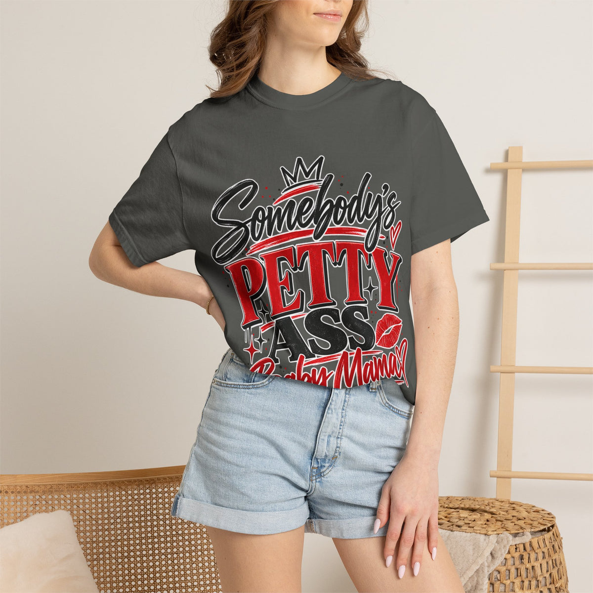 Somebody’s Petty Ass Baby Mama Graphic Tee – Funny Mom Shirt