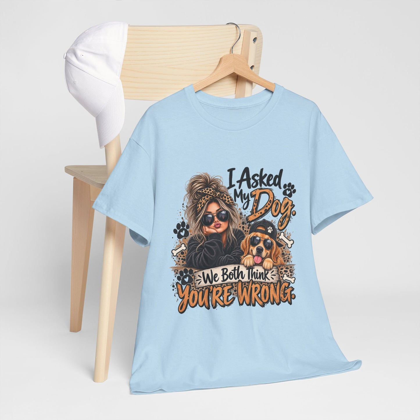 I Asked My Dog Shirt | Funny Dog Lover Graphic Tee