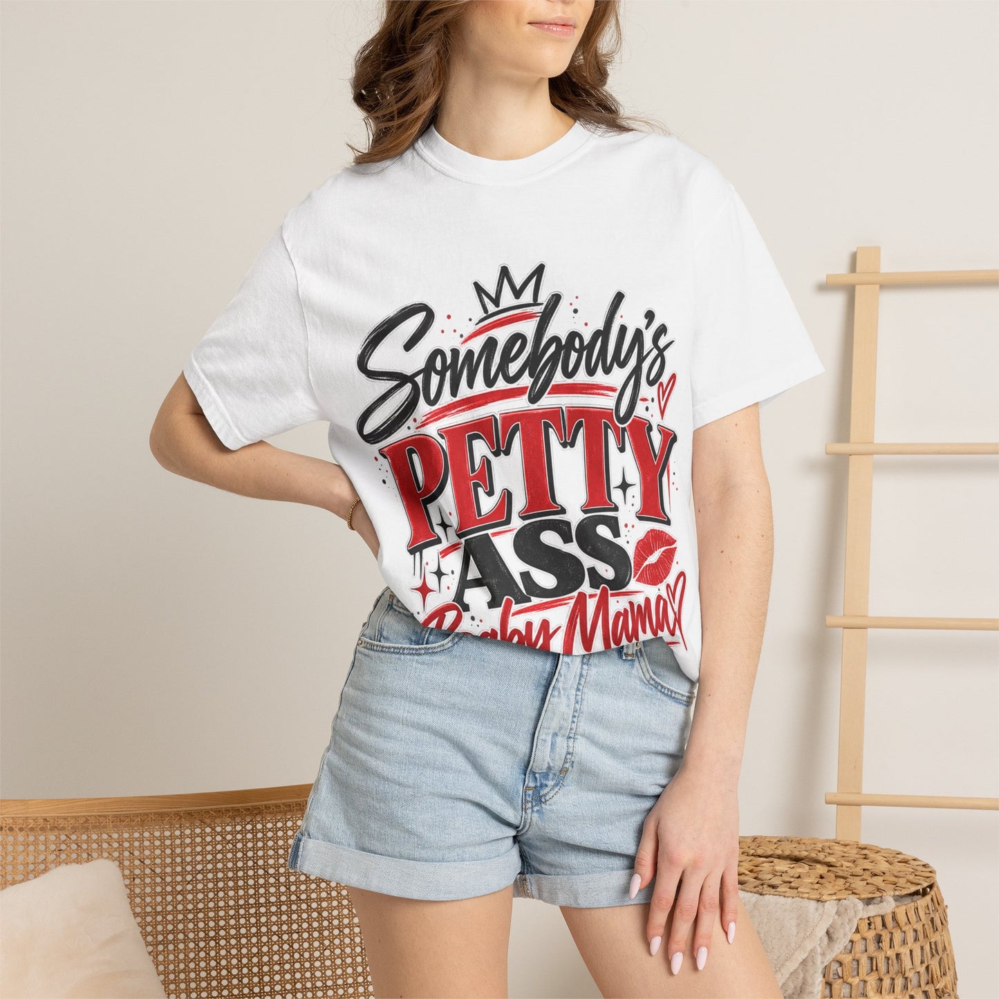 Somebody’s Petty Ass Baby Mama Graphic Tee – Funny Mom Shirt