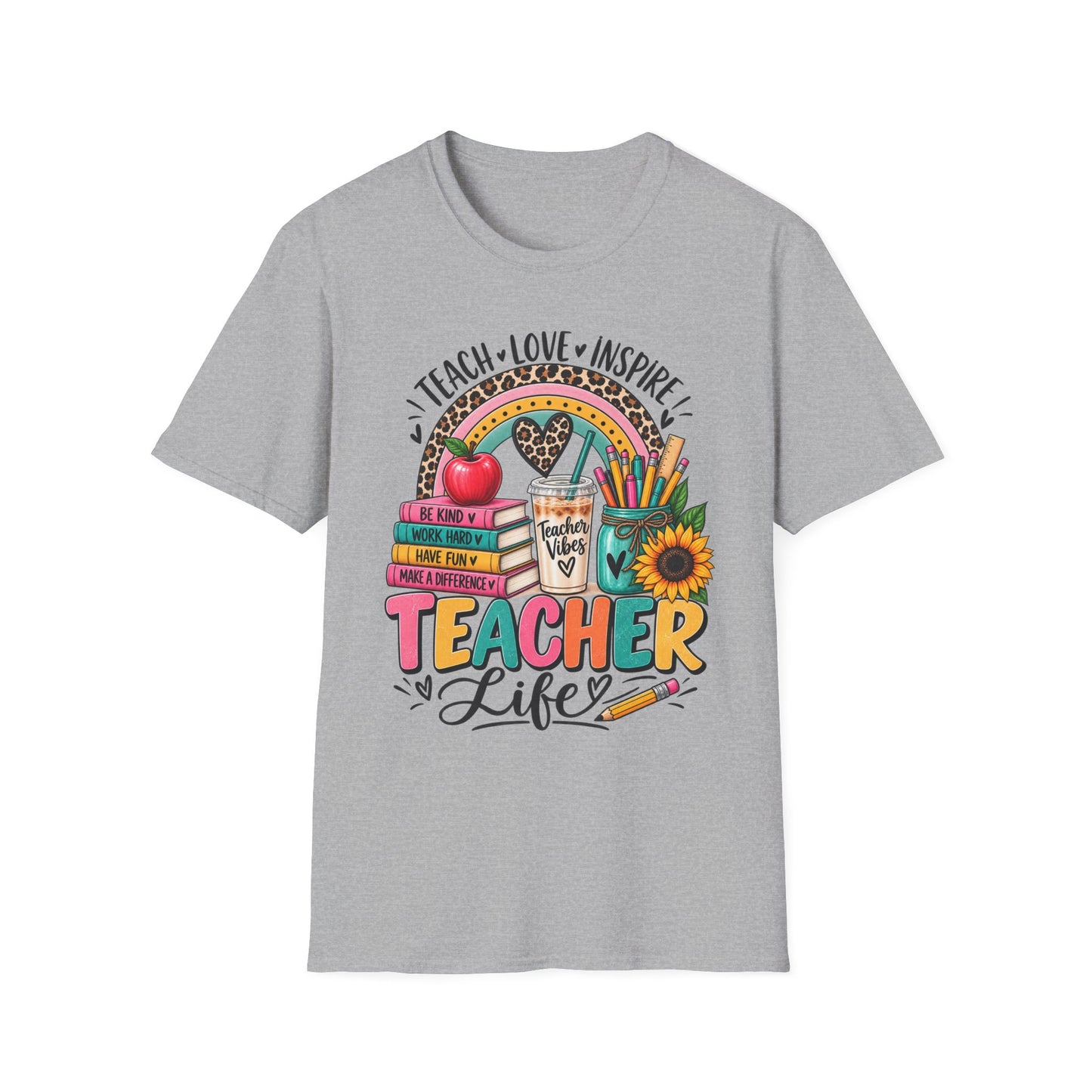 Teacher Life T-Shirt — Teach • Love • Inspire Rainbow Classroom Design