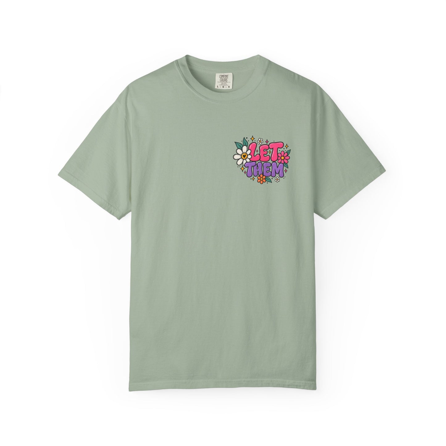 Let Them Keep Shining Graphic Tee – Positive Inspirational Shirt