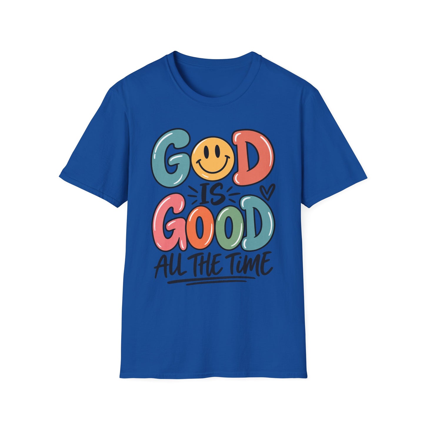 God Is Good All The Time T-Shirt — Smiley Faith Graphic Tee