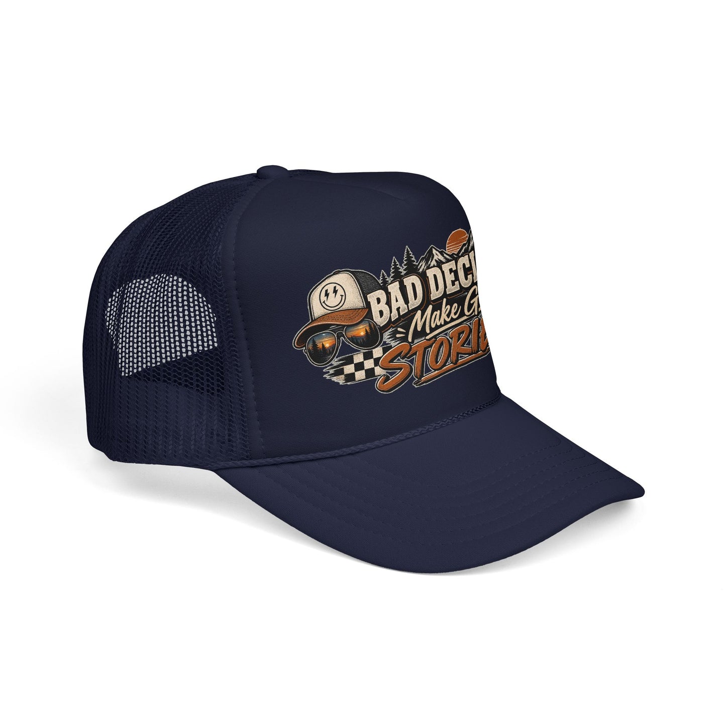 Trucker Hat — "Bad Decisions Make Good Stories" Vintage Graphic