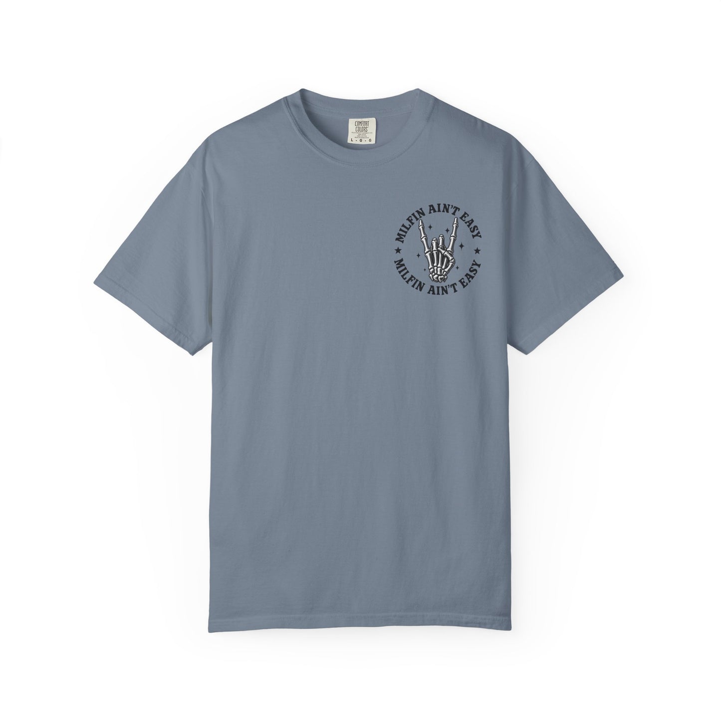 Milfin' Ain't Easy Graphic T-Shirt