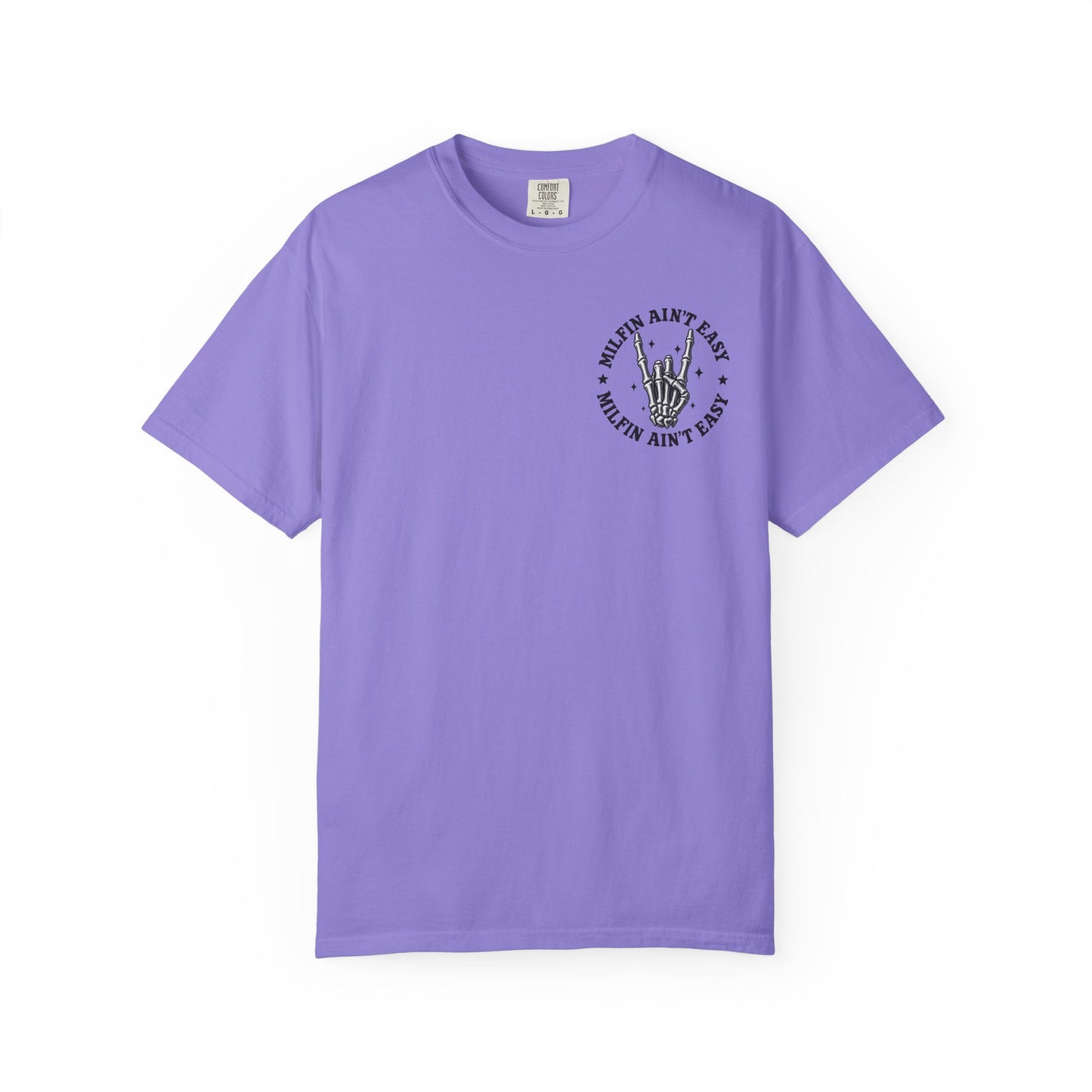 Milfin' Ain't Easy Graphic T-Shirt
