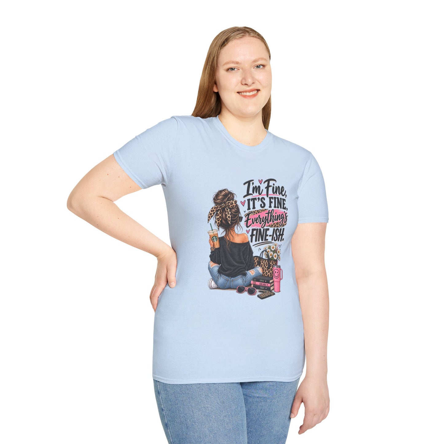 I'm Fine It's Fine Everything's Fine-ish T-Shirt