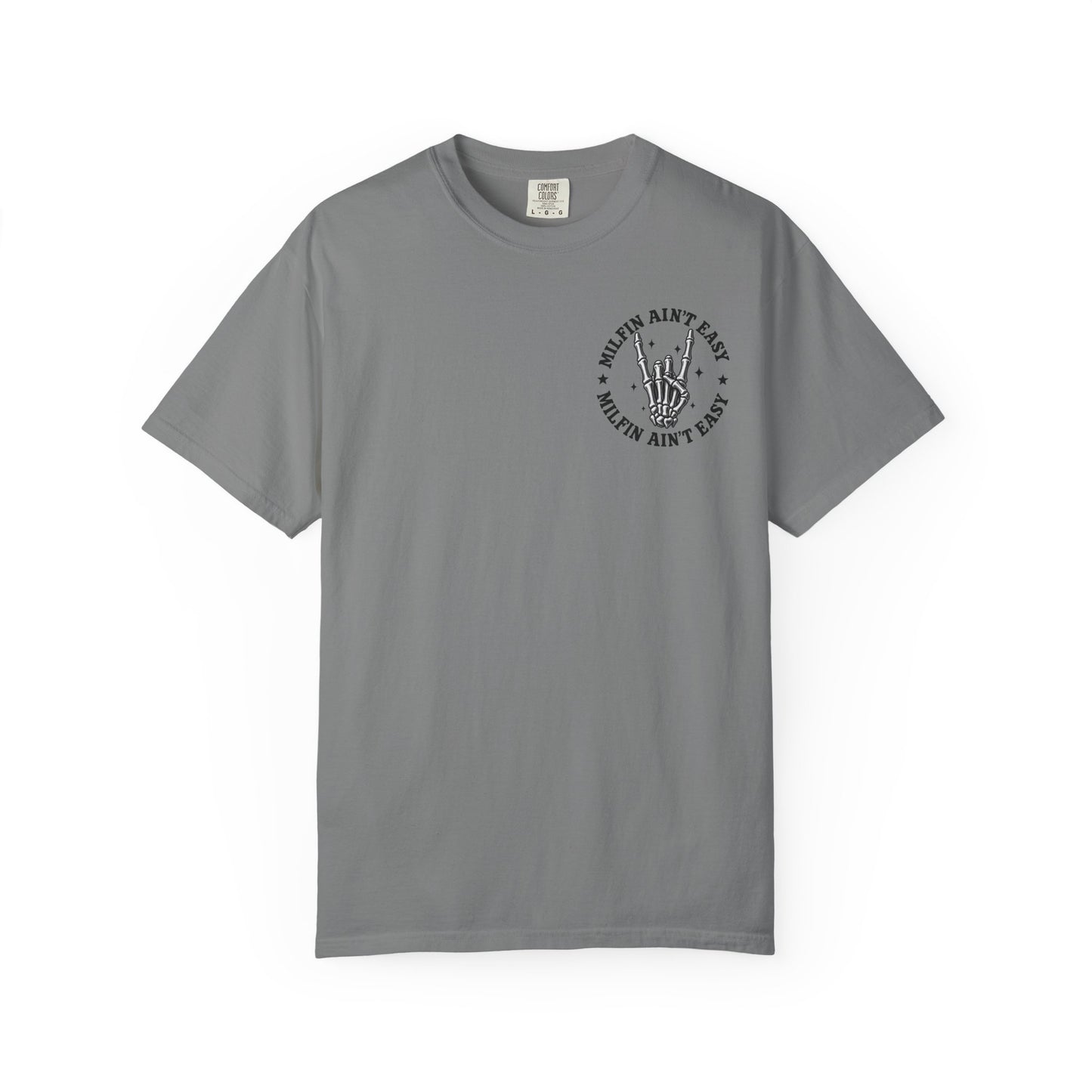 Milfin' Ain't Easy Graphic T-Shirt