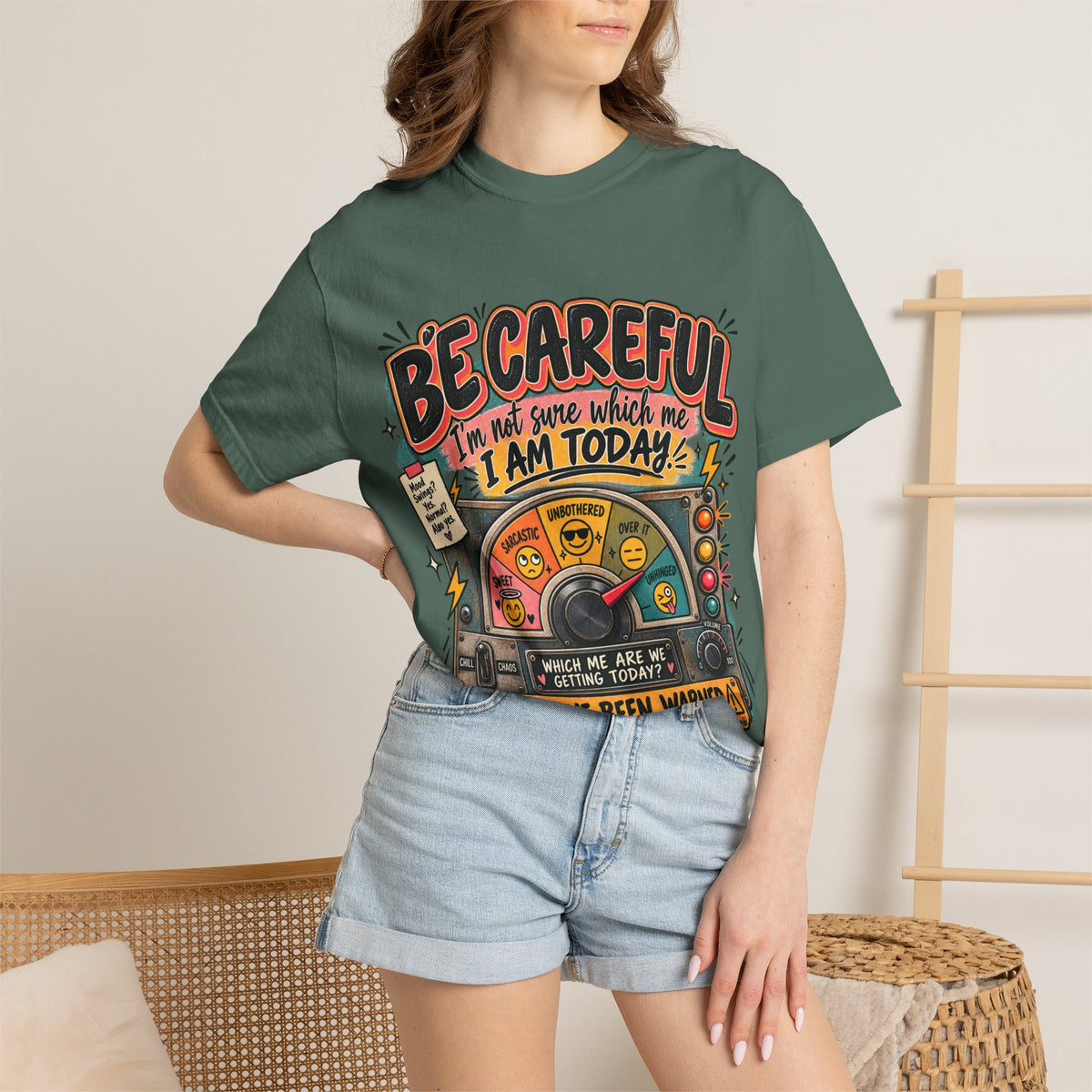Be Careful I’m Not Sure Which Me I Am Today Graphic Tee