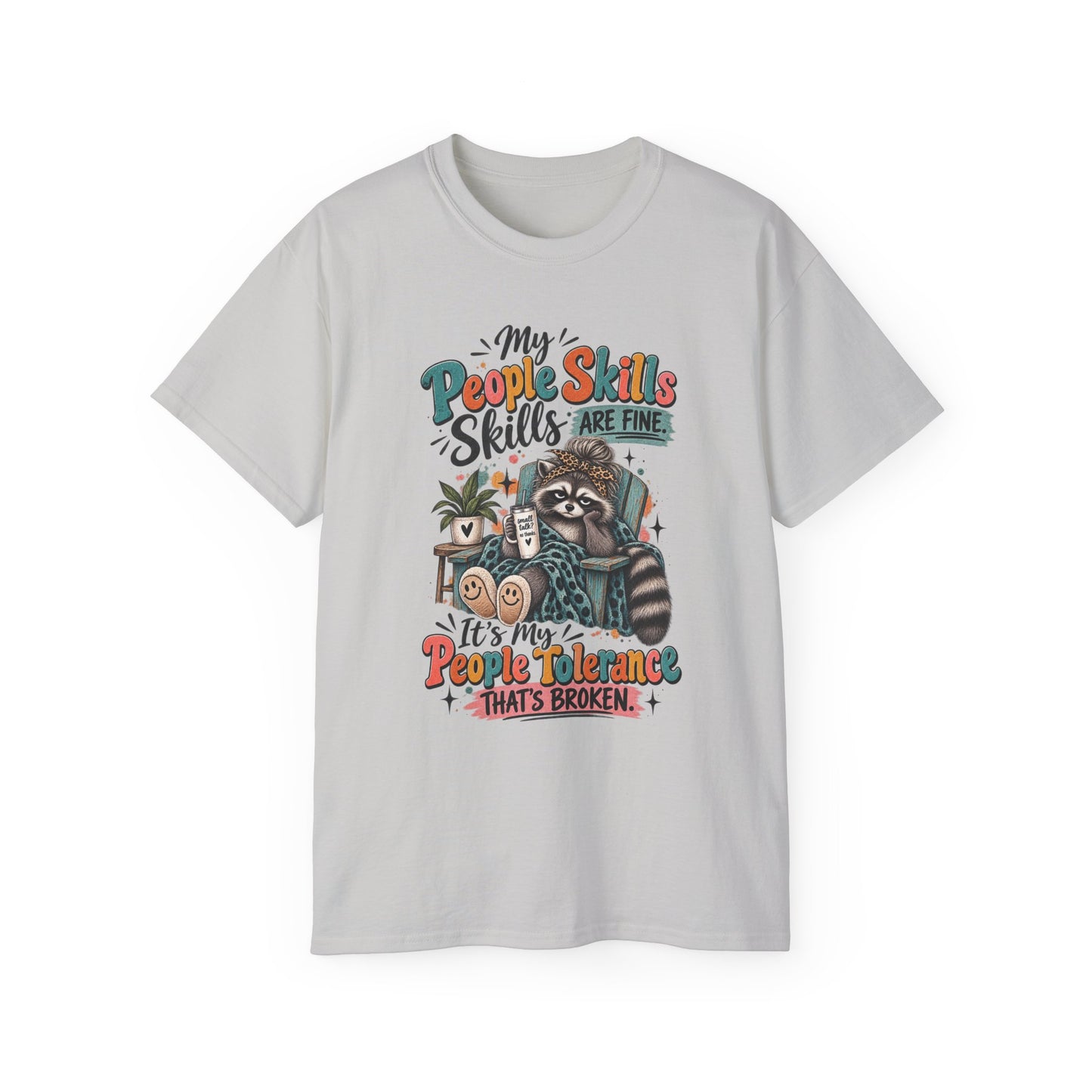 My People Skills Are Fine Sloth Shirt | Funny Graphic Tee