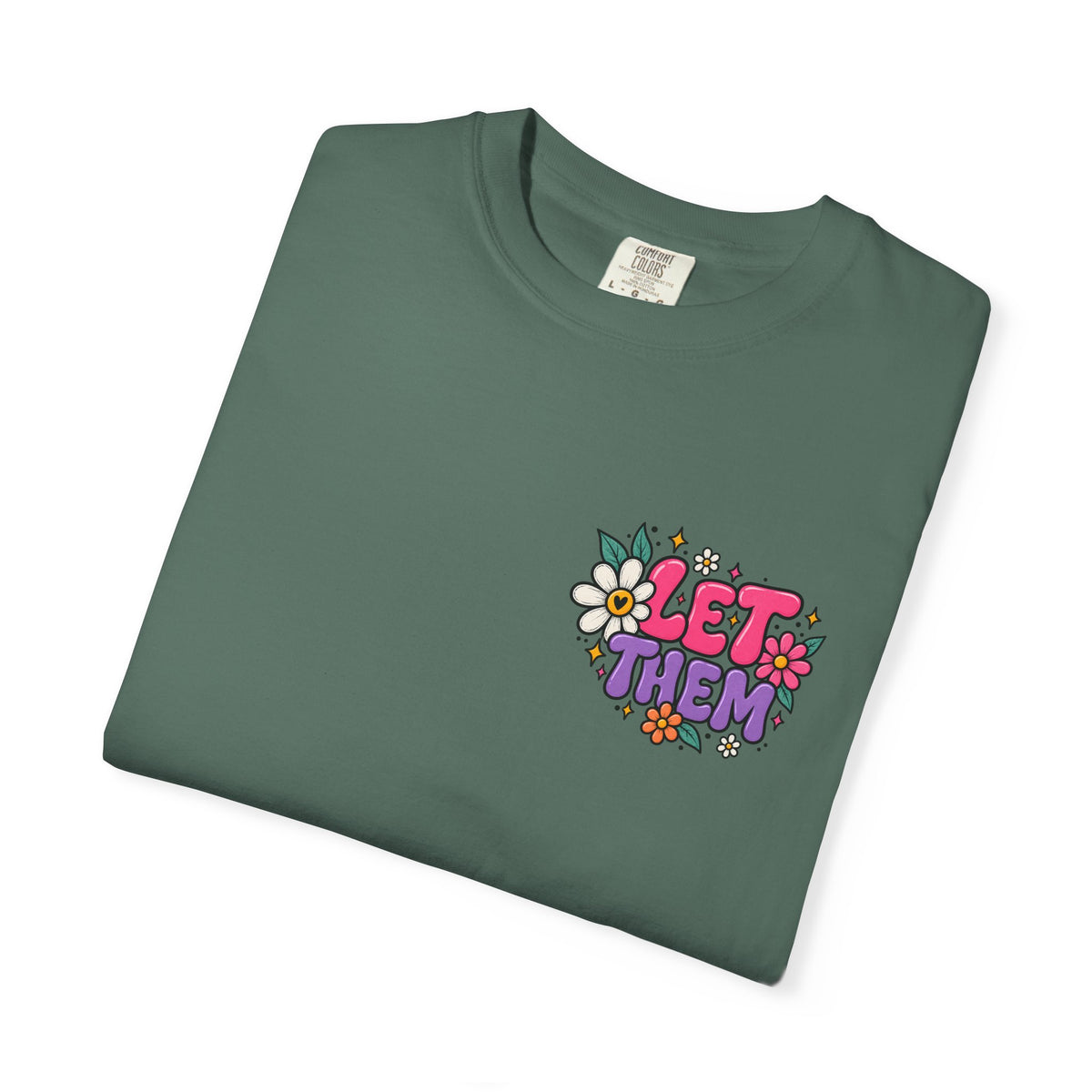 Let Them Keep Shining Graphic Tee – Positive Inspirational Shirt