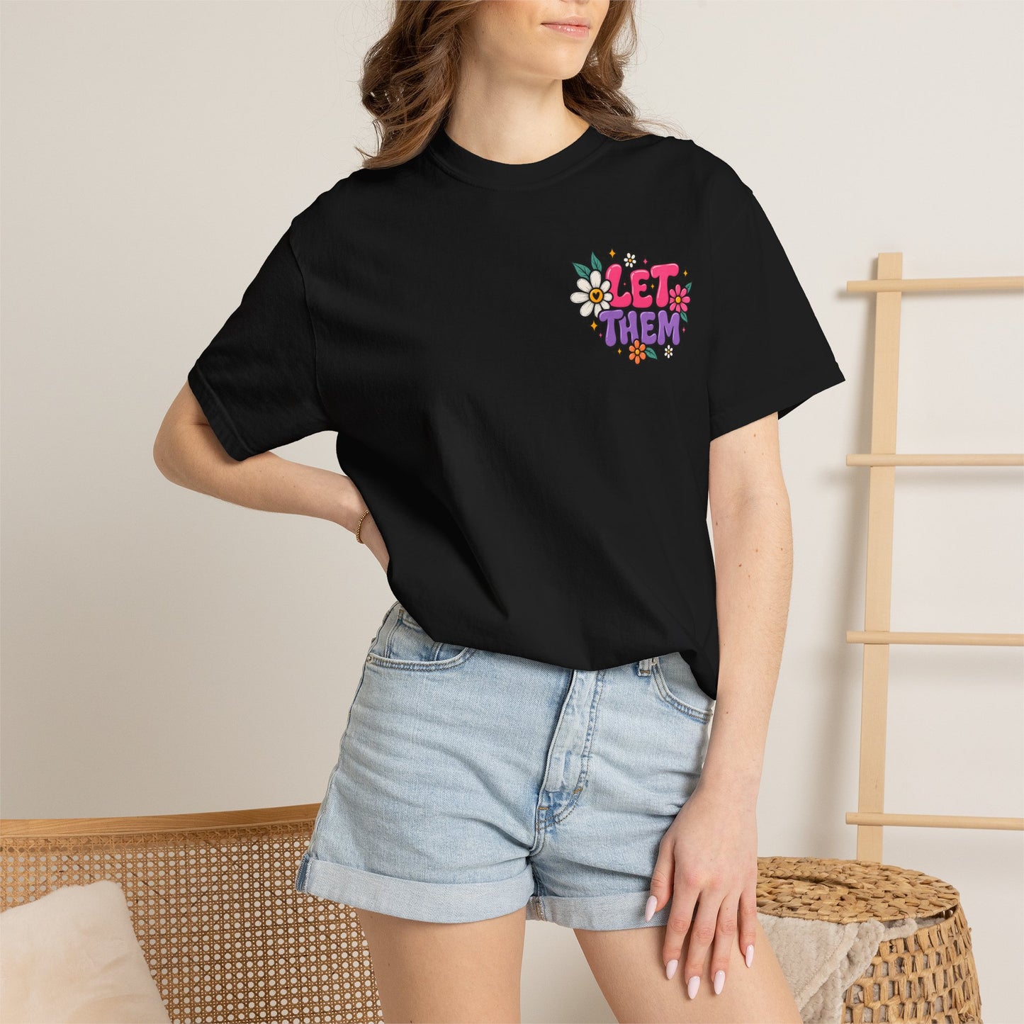 Let Them Judge You — Floral Positive Message T-Shirt