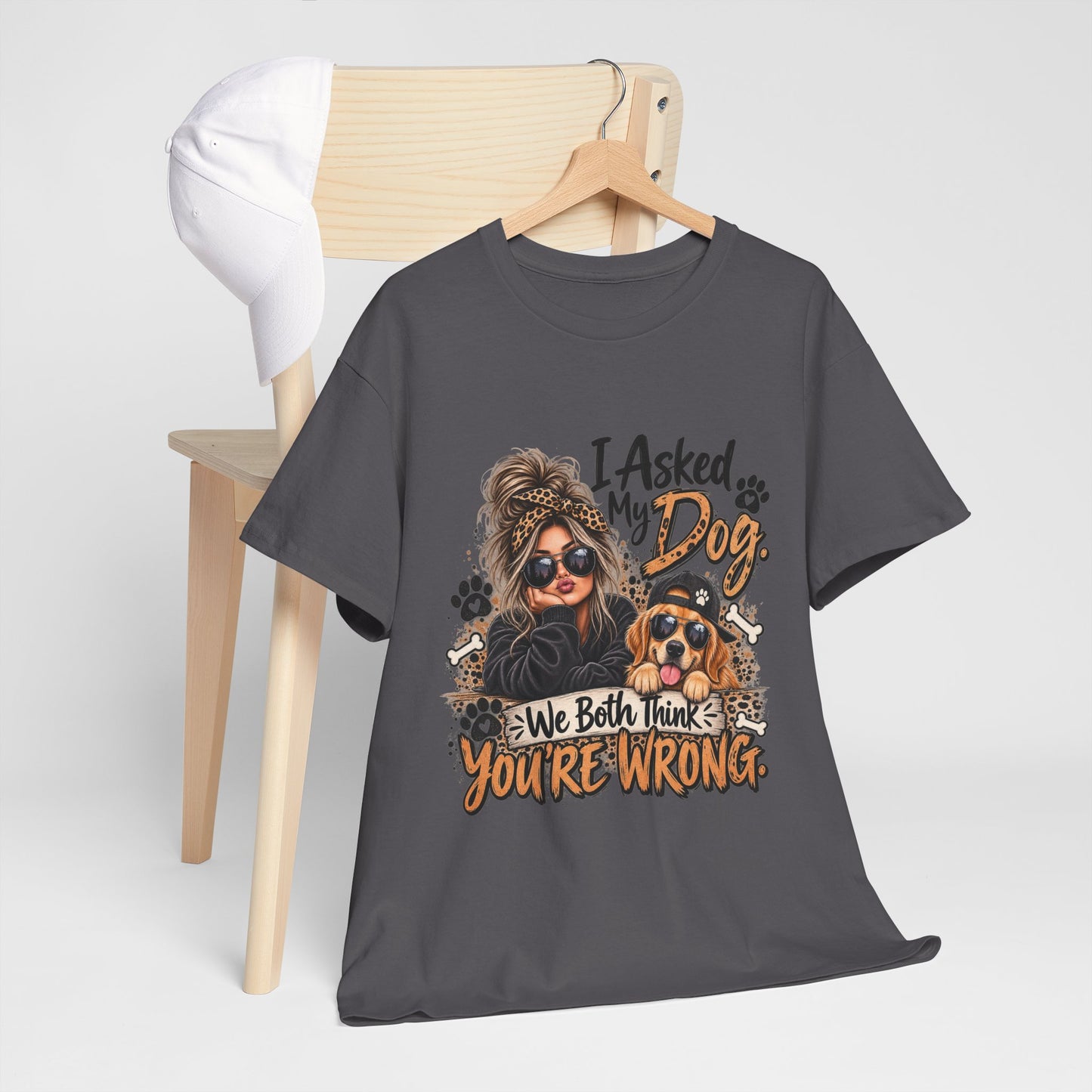 I Asked My Dog Shirt | Funny Dog Lover Graphic Tee