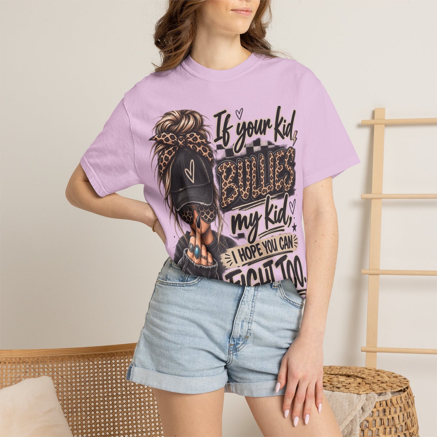 T-Shirt — “If Your Kid Bulies My Kid I Hope You Can Fight Too” Bold Mom Anti-Bullying Tee