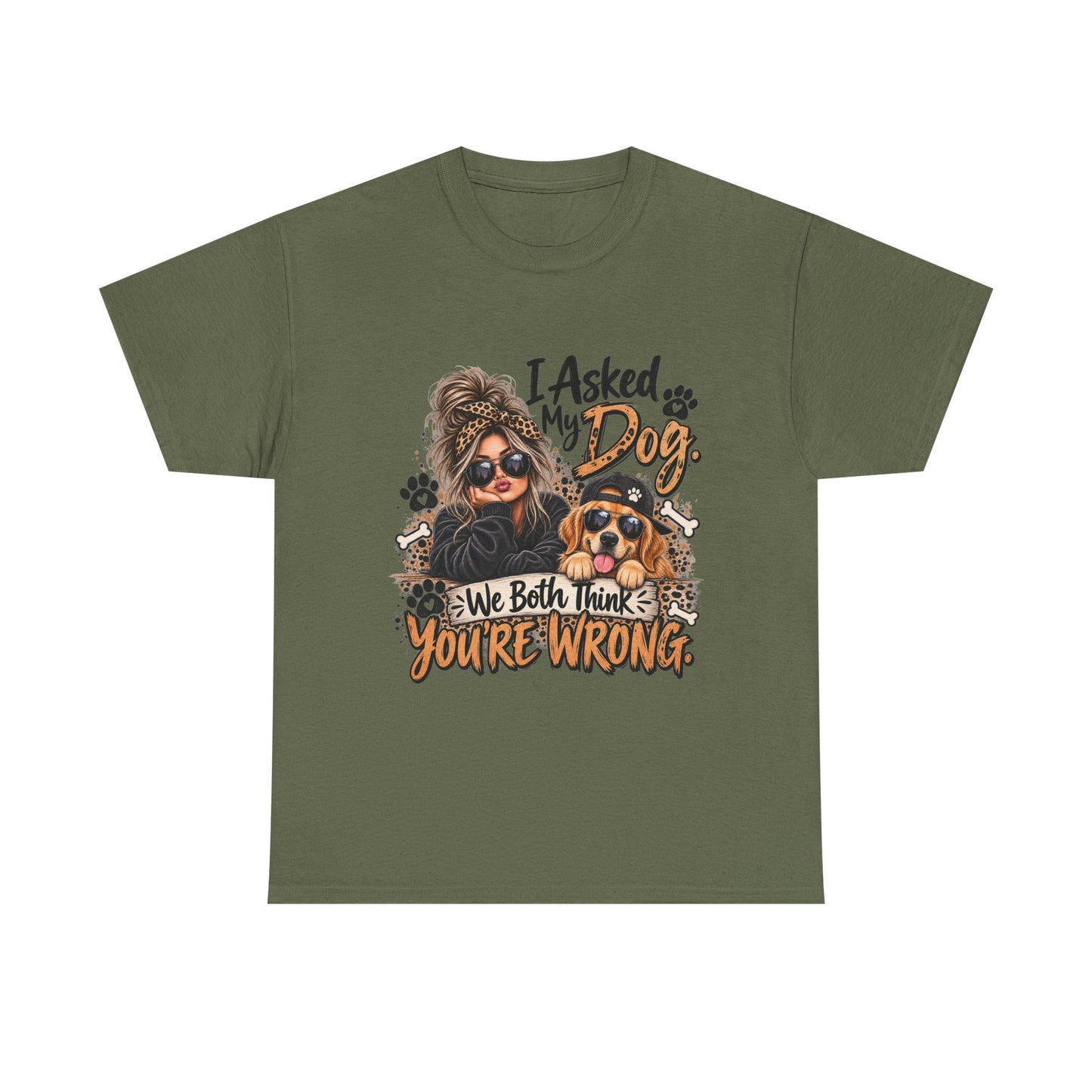 I Asked My Dog Shirt | Funny Dog Lover Graphic Tee