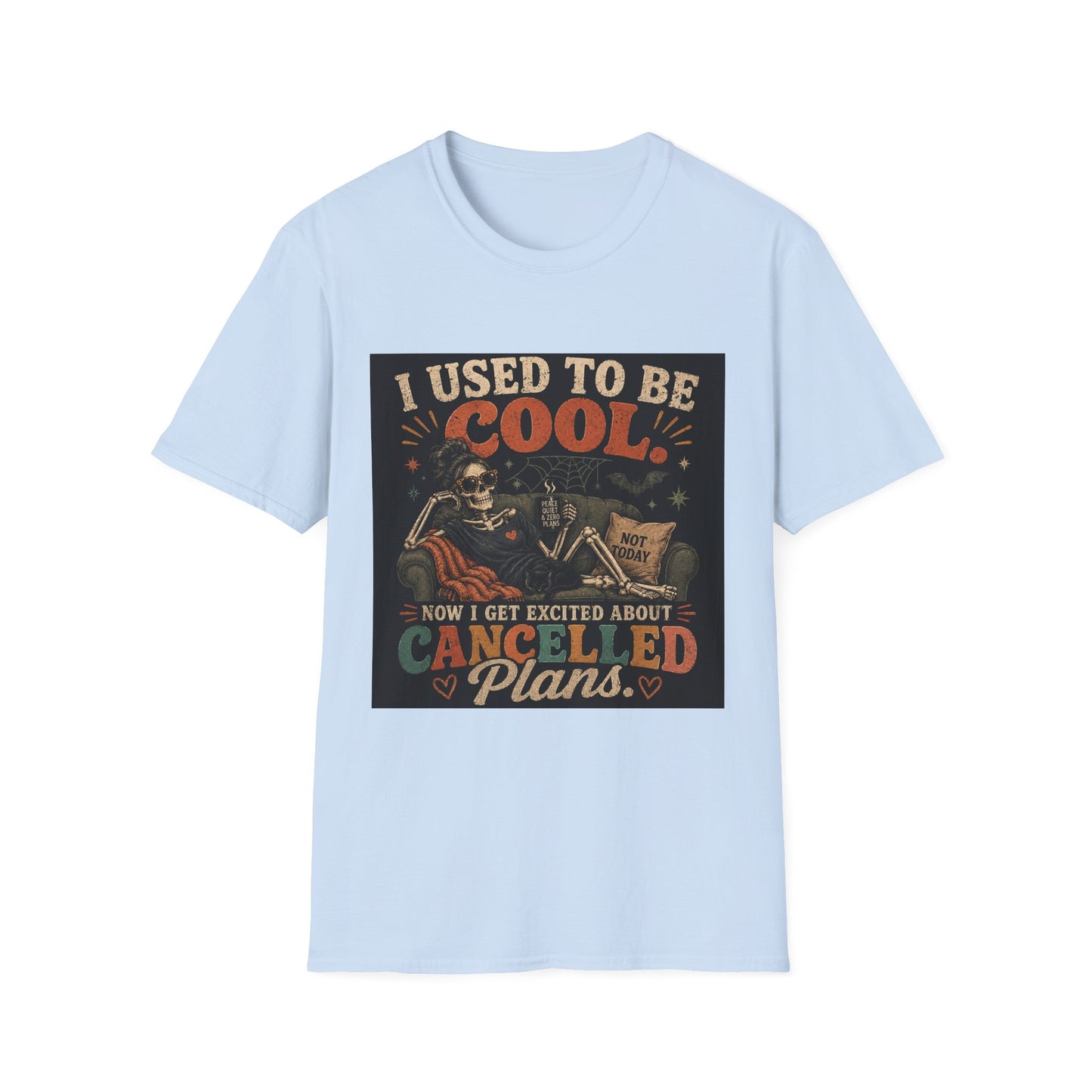 I Used to Be Cool Skeleton Shirt | Funny Canceled Plans Tee
