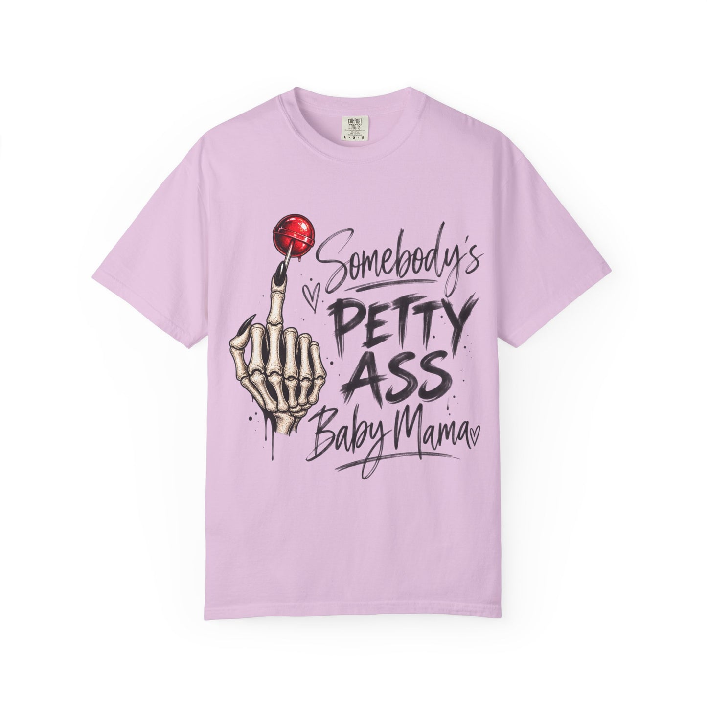 Somebody's Petty Ass Baby Mama T-Shirt – Edgy Skeleton Middle Finger Graphic Tee