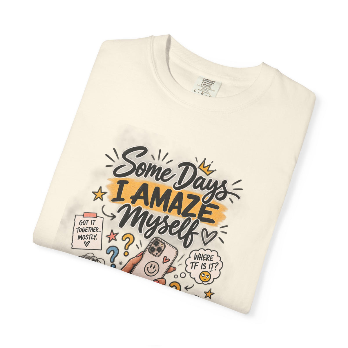 Some Days I Amaze Myself Funny Graphic Tee – Relatable Phone Shirt