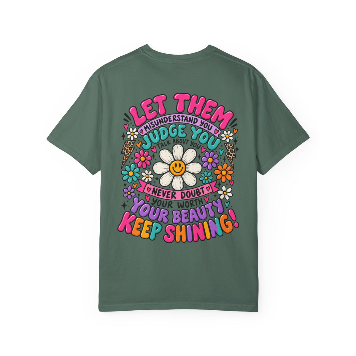 Let Them Keep Shining Graphic Tee – Positive Inspirational Shirt