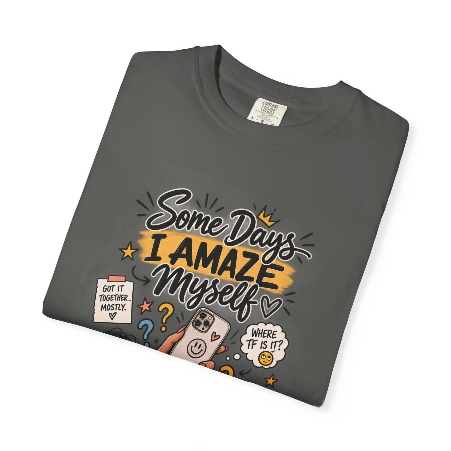 Some Days I Amaze Myself Funny Graphic Tee – Relatable Phone Shirt