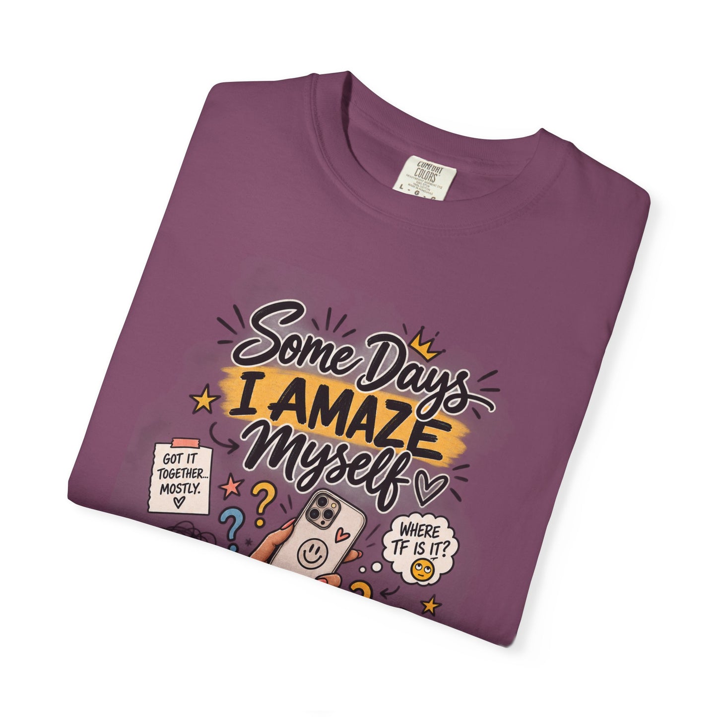 Some Days I Amaze Myself Funny Graphic Tee – Relatable Phone Shirt