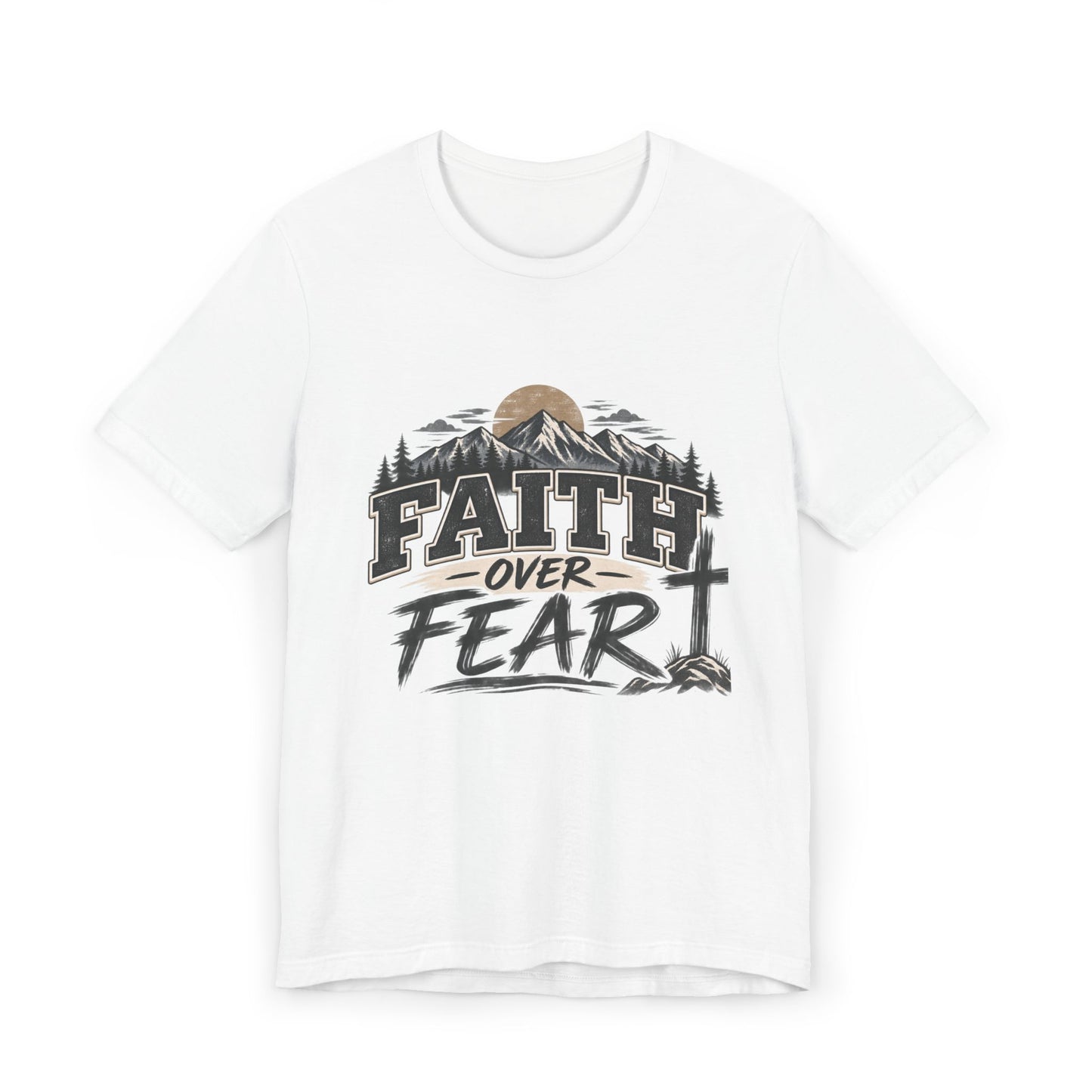 Faith Over Fear T-Shirt — Christian Inspirational Mountain Cross Tee