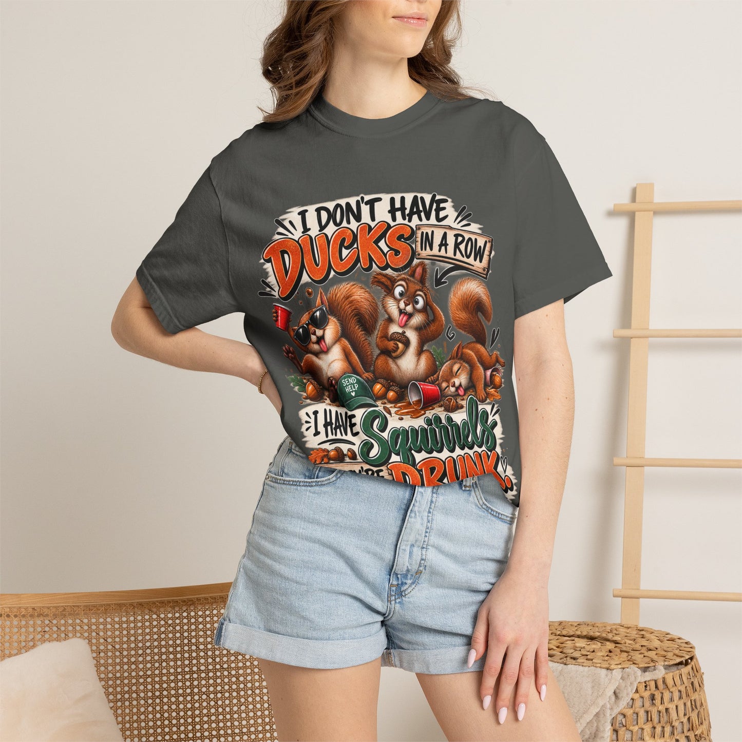 "I Don’t Have Ducks… I Have Squirrels & They’re Drunk" Graphic Tee