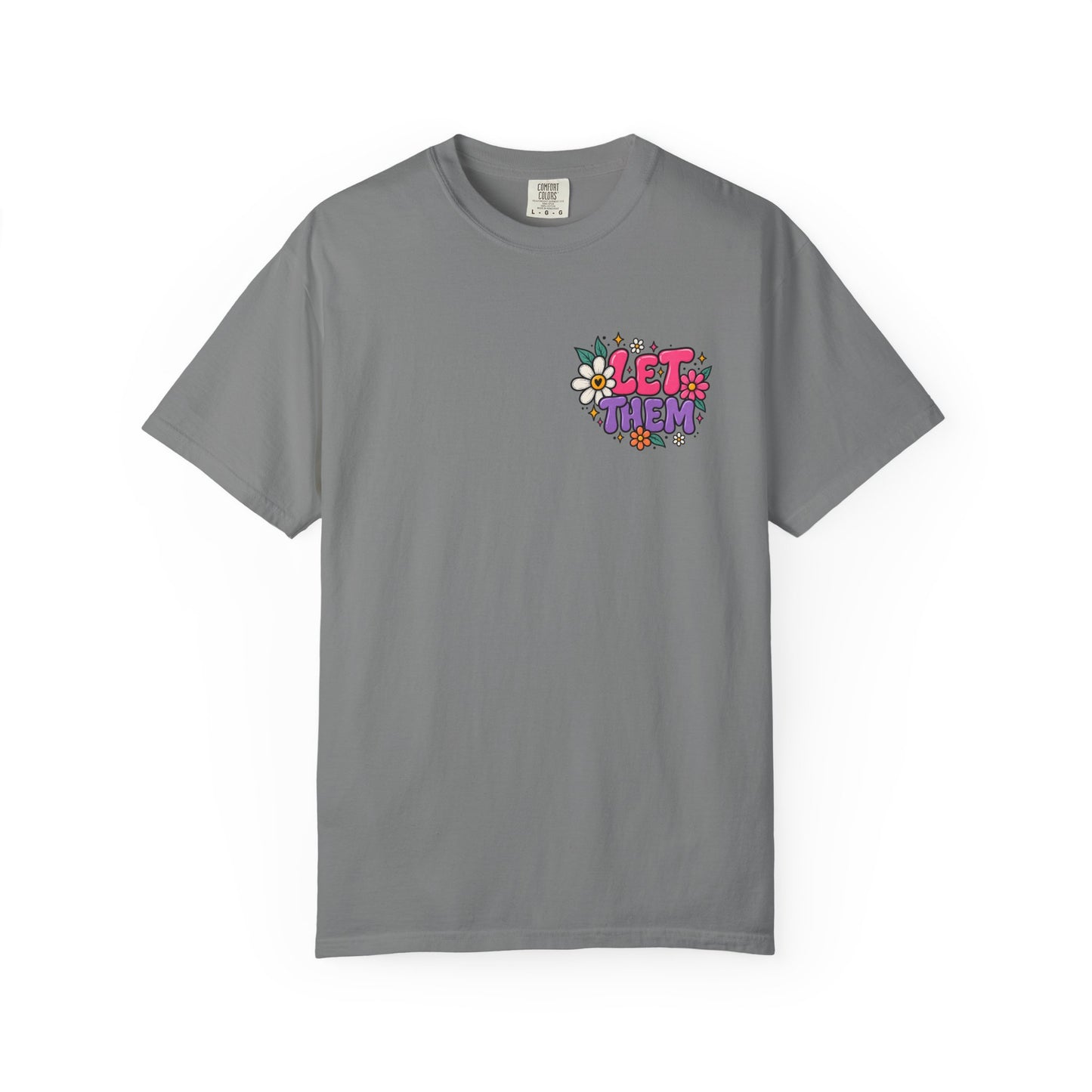 Let Them Keep Shining Graphic Tee – Positive Inspirational Shirt